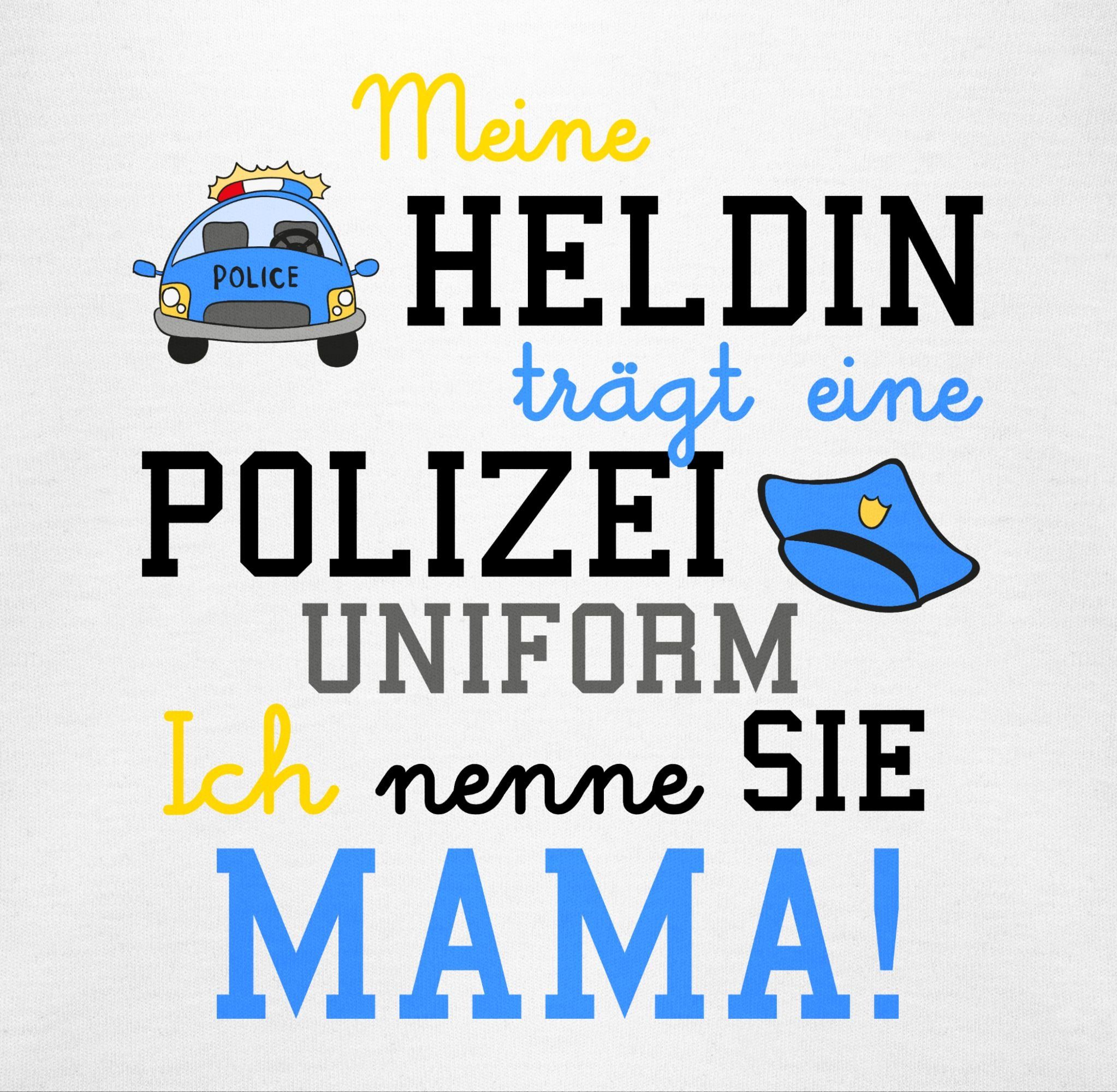 Shirtracer Shirtbody zur 1 Meine Mama Geschenk Polizei Geburt Geschenke Event trägt Heldin - Baby Pol eine Weiß Uniform