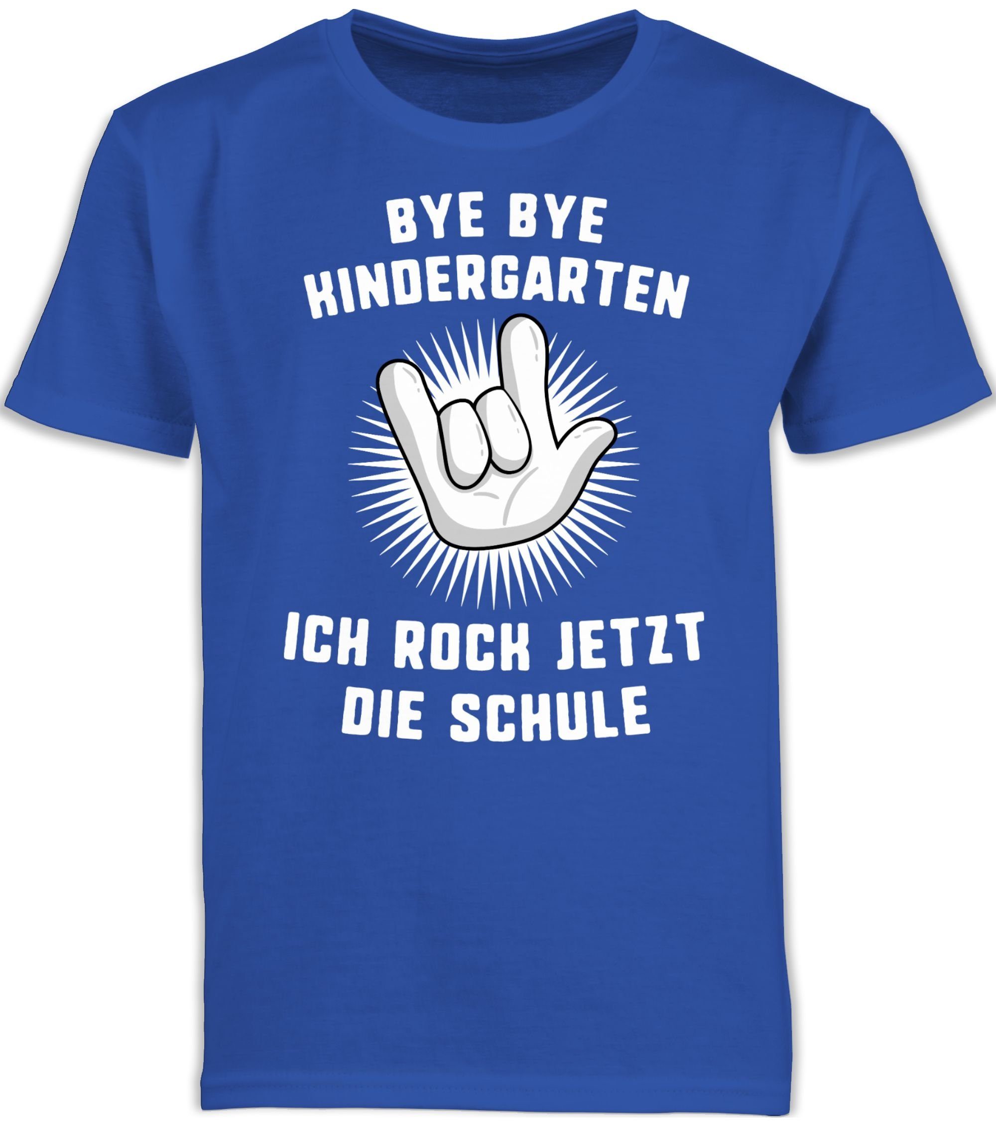 Shirtracer T-Shirt Bye Bye Schule die Ich Hand Schulanfang jetzt Junge Einschulung Royalblau 2 Geschenke rock Kindergarten