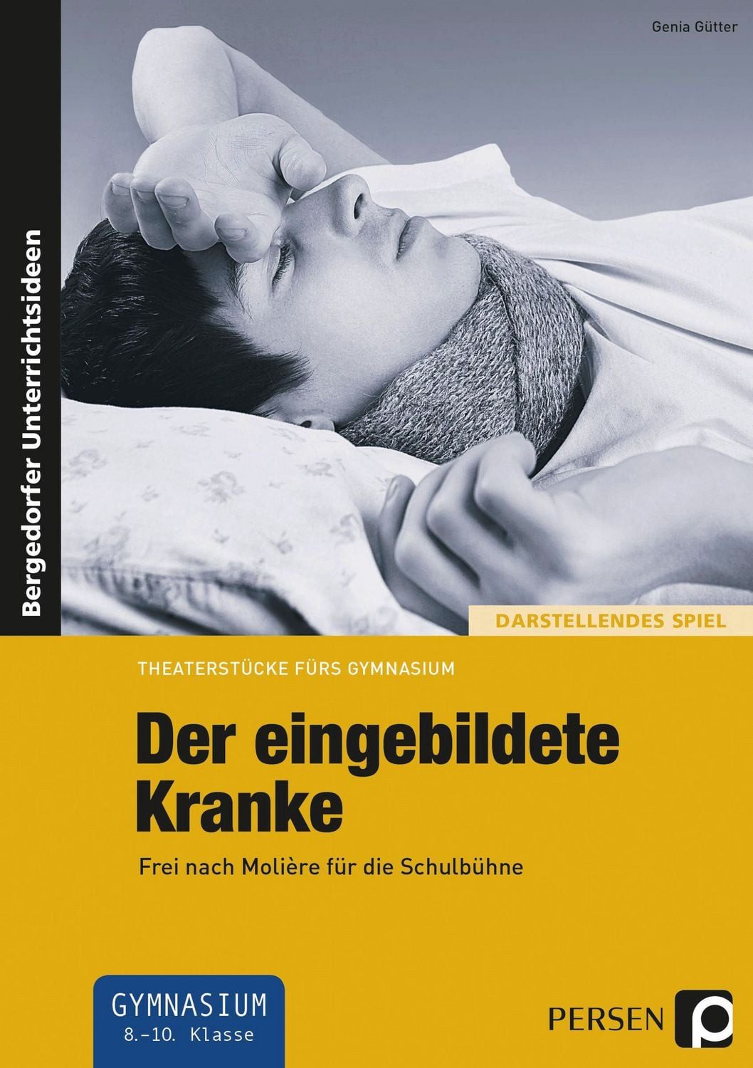 Schulbuch Der eingebildete Kranke Frei nach Molière für die Schulbühne (8. bis 1