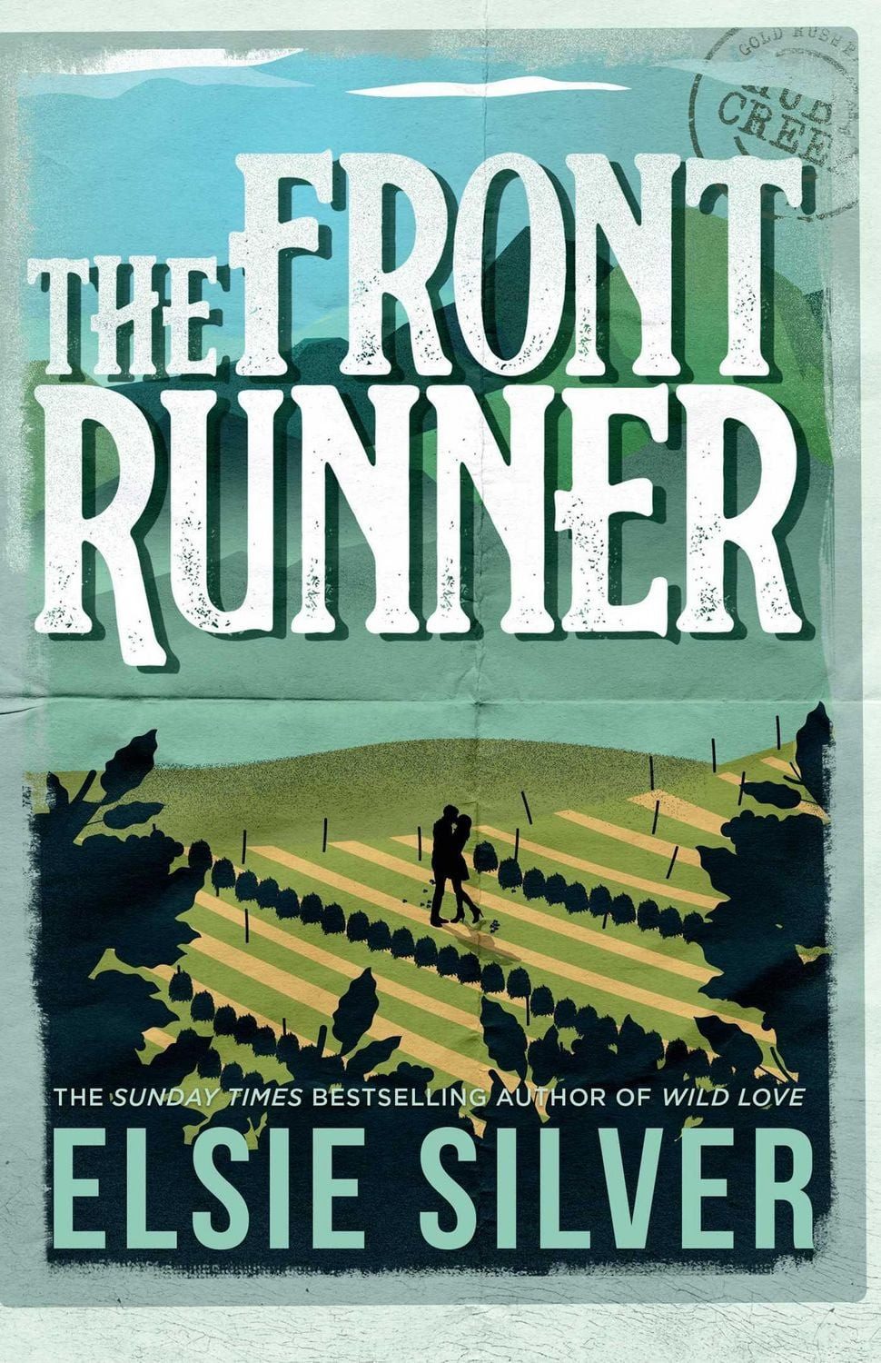 The Front Runner / Elsie Silver, From the Sunday Times bestseller comes a small-town cowboy romance