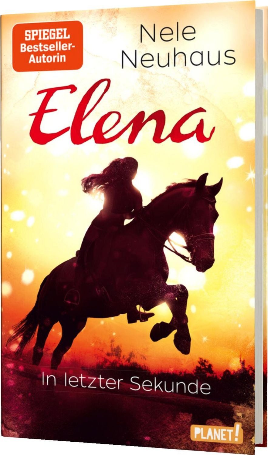 Elena – Ein Leben für Pferde 7: In letzter Sekunde / Nele Neuhaus