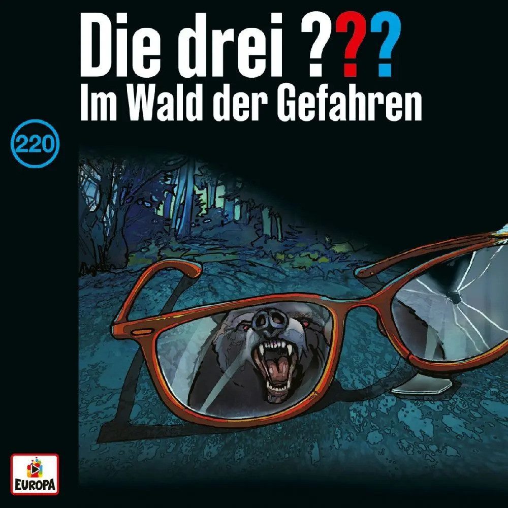 Hörspiel Die drei ??? 220: Der Wald der Gefahren