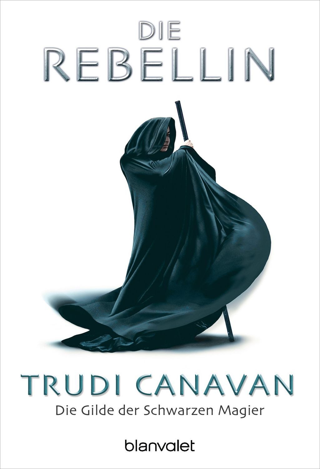 Belletristik Die Gilde der Schwarzen Magier 1 Die Rebellin Trudi Canavan