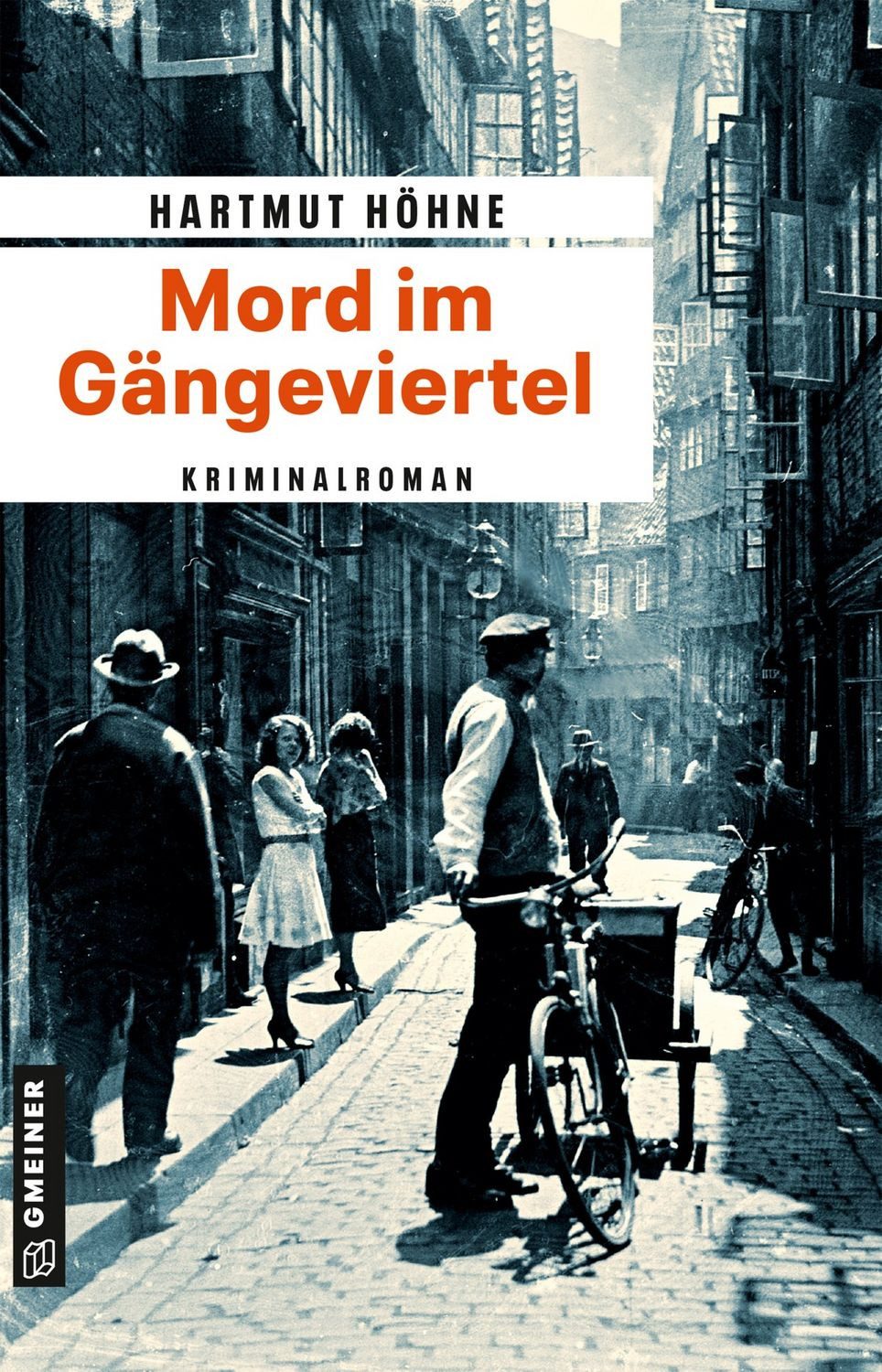 Mord im Gängeviertel / Hartmut Höhne