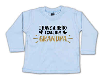 G-graphics Longsleeve I have a hero, I call him Grandpa Baby Sweater, Baby Longsleeve T, mit Spruch / Sprüche, mit Print / Aufdruck, Geschenk zu jedem Anlass