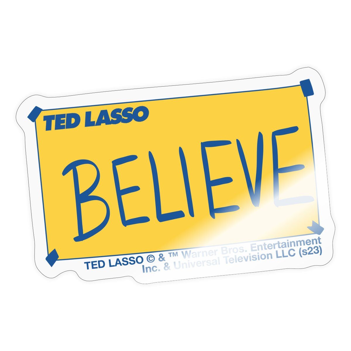 Spreadshirt Aufkleber Ted Lasso Believe Schild Sticker Aufkleber