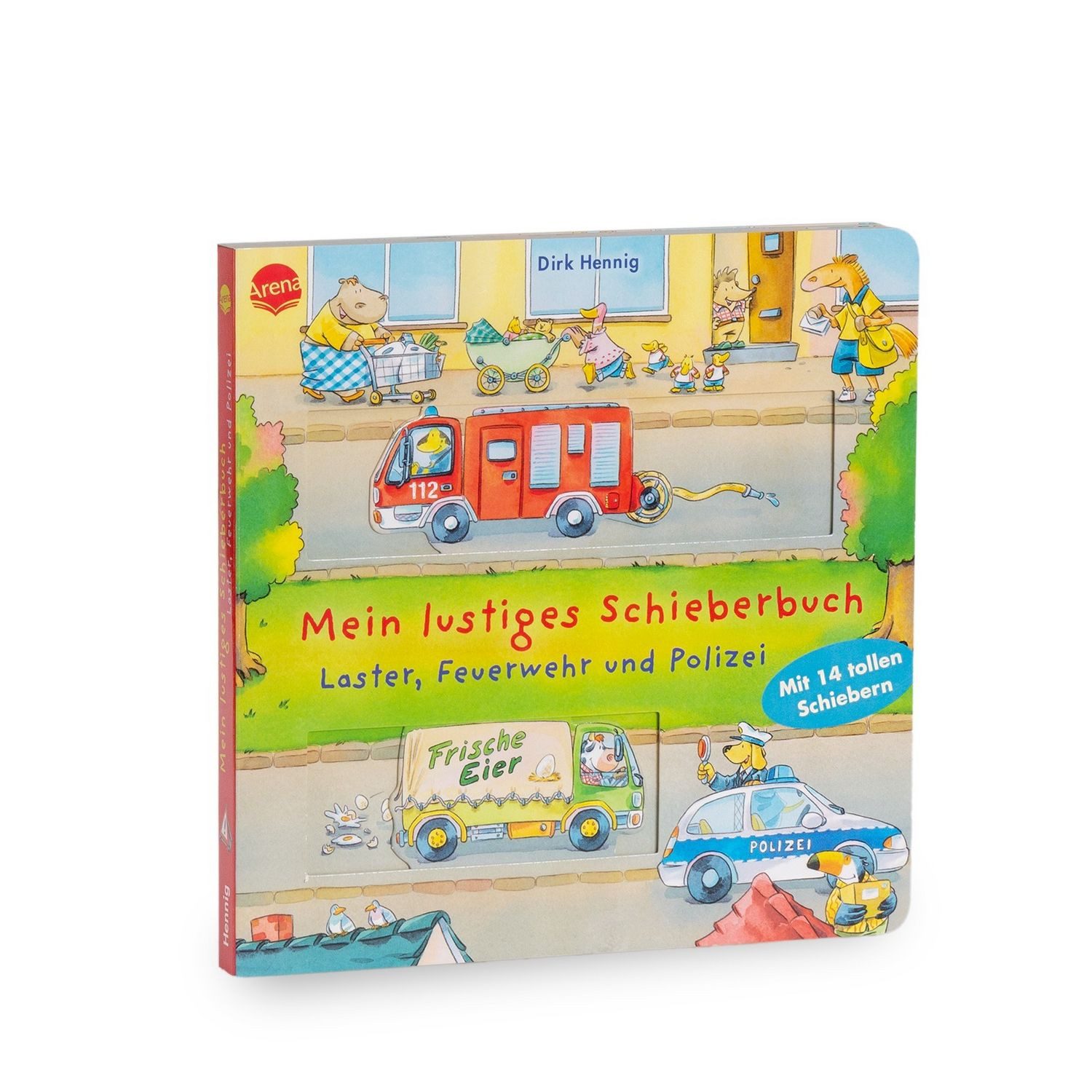 Mein lustiges Schieberbuch. Laster, Feuerwehr und Polizei / Dirk Hennig