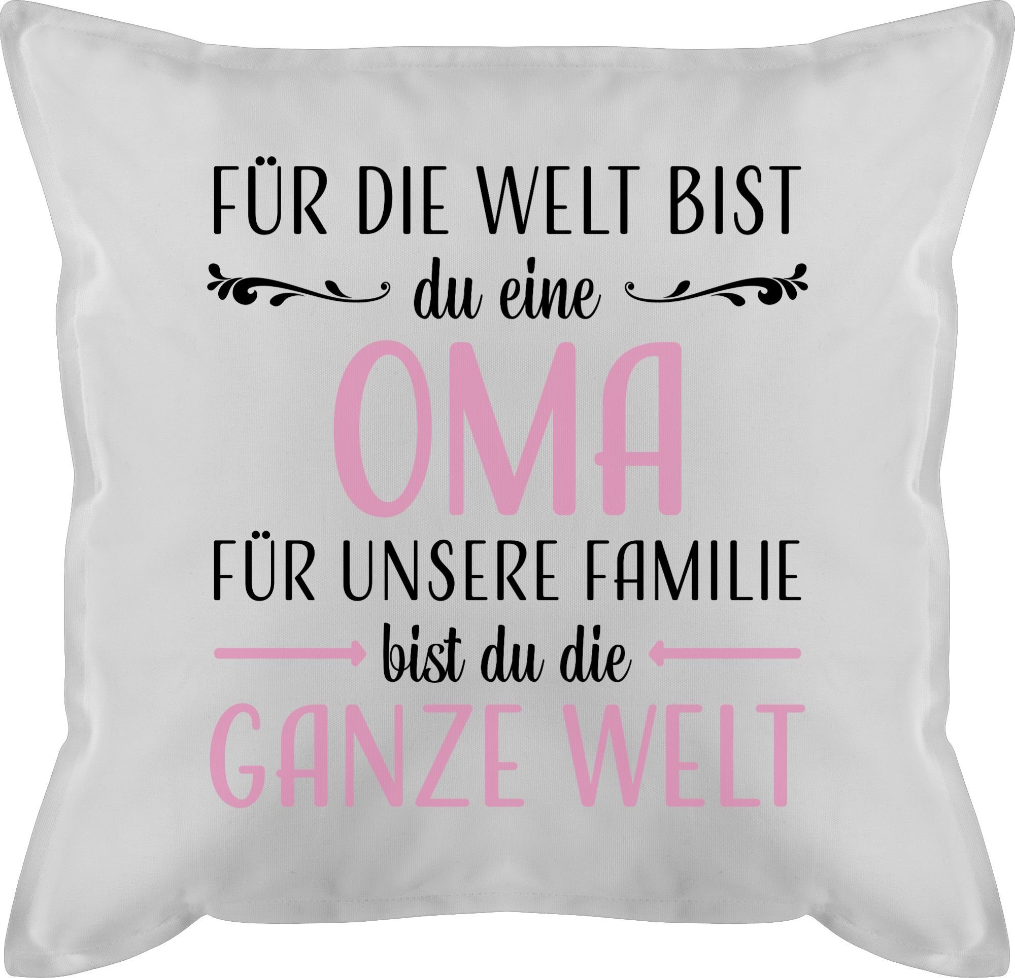 Shirtracer Dekokissen Für unsere Familie bist du die ganze Welt Oma, Oma Großmutter 2 Weiß | Dekokissen