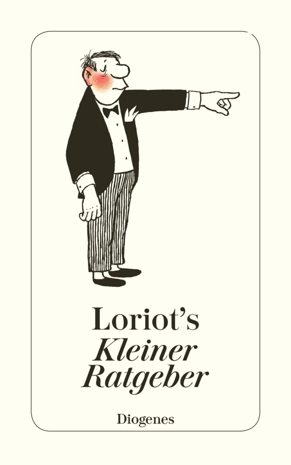 Loriots kleiner Ratgeber / Loriot