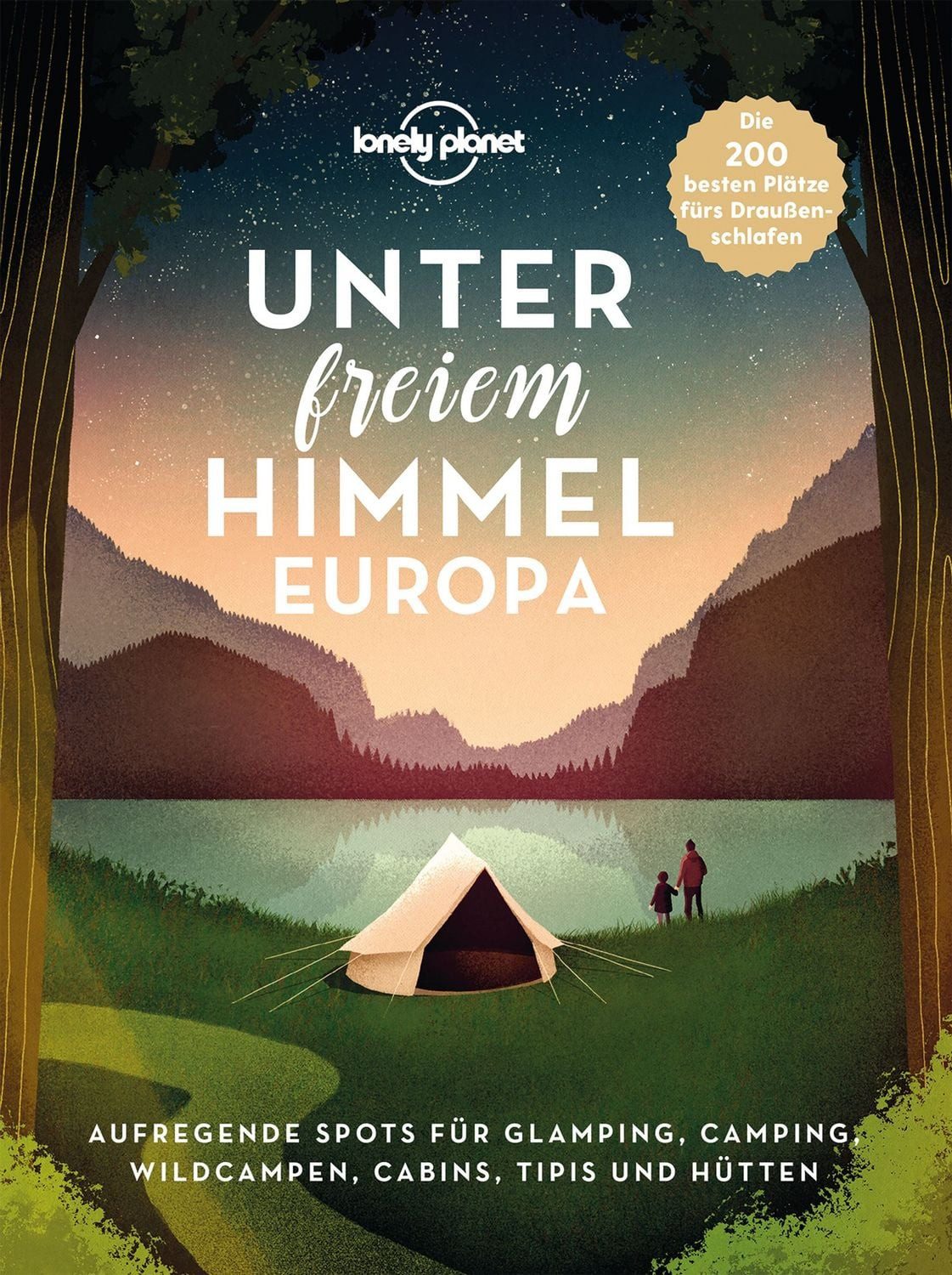 Lonely Planet Bildband Unter freiem Himmel Europa / diverse