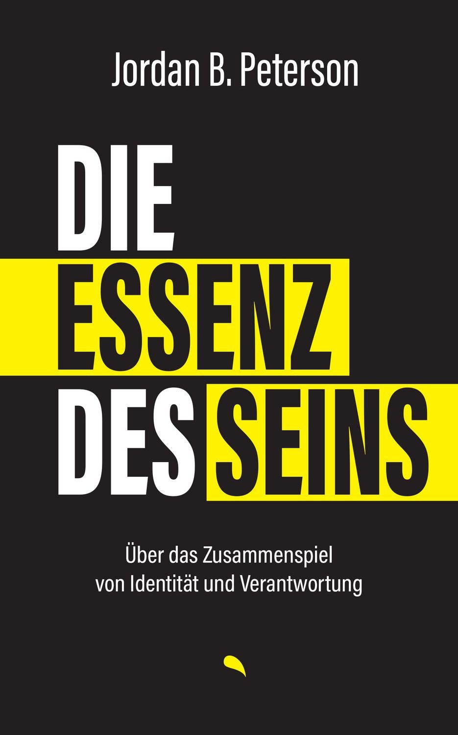 Die Essenz des Seins / Jordan B. Peterson