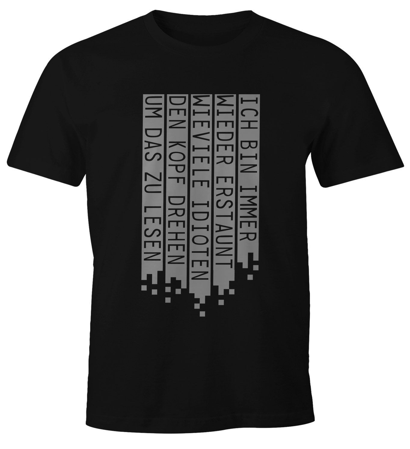 MoonWorks Print-Shirt Herren T-Shirt Spruch lustig Ich bin immer wieder erstaunt wieviele mit Print