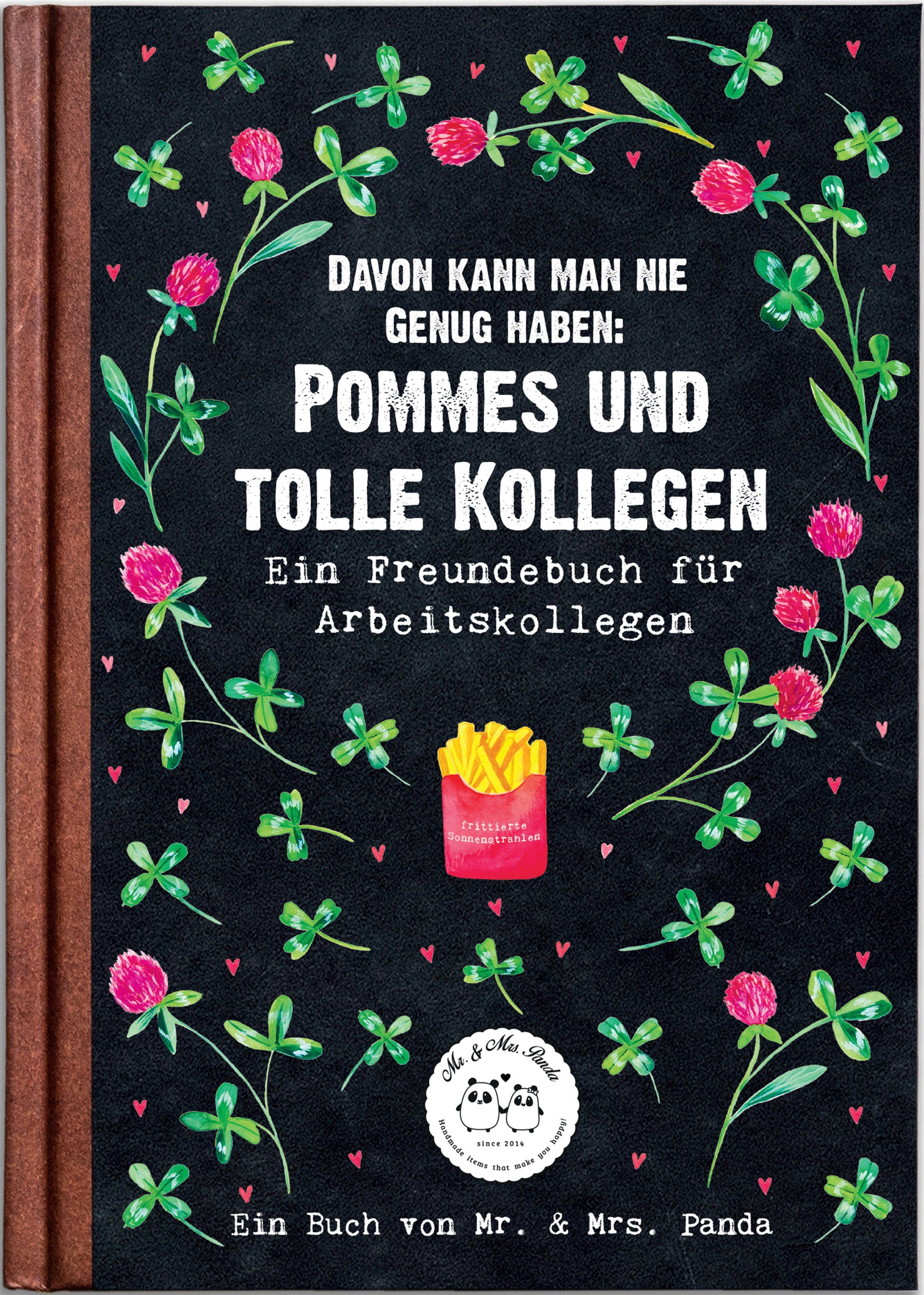 Mr. & Mrs. Panda Tagebuch Davon kann man nie genug bekommen: Pommes und tolle Kollegen, Buch, B Mr. & Mrs. Panda, Kollegen Motivationsbuch (880) Bestseller Bücher (18