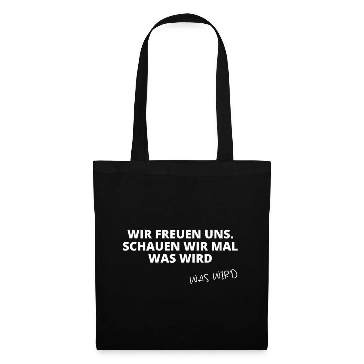Spreadshirt Henkeltasche Wir Freuen Uns Schauen Wir Mal Was Wird TV Meme Stoffbeutel (1-tlg)