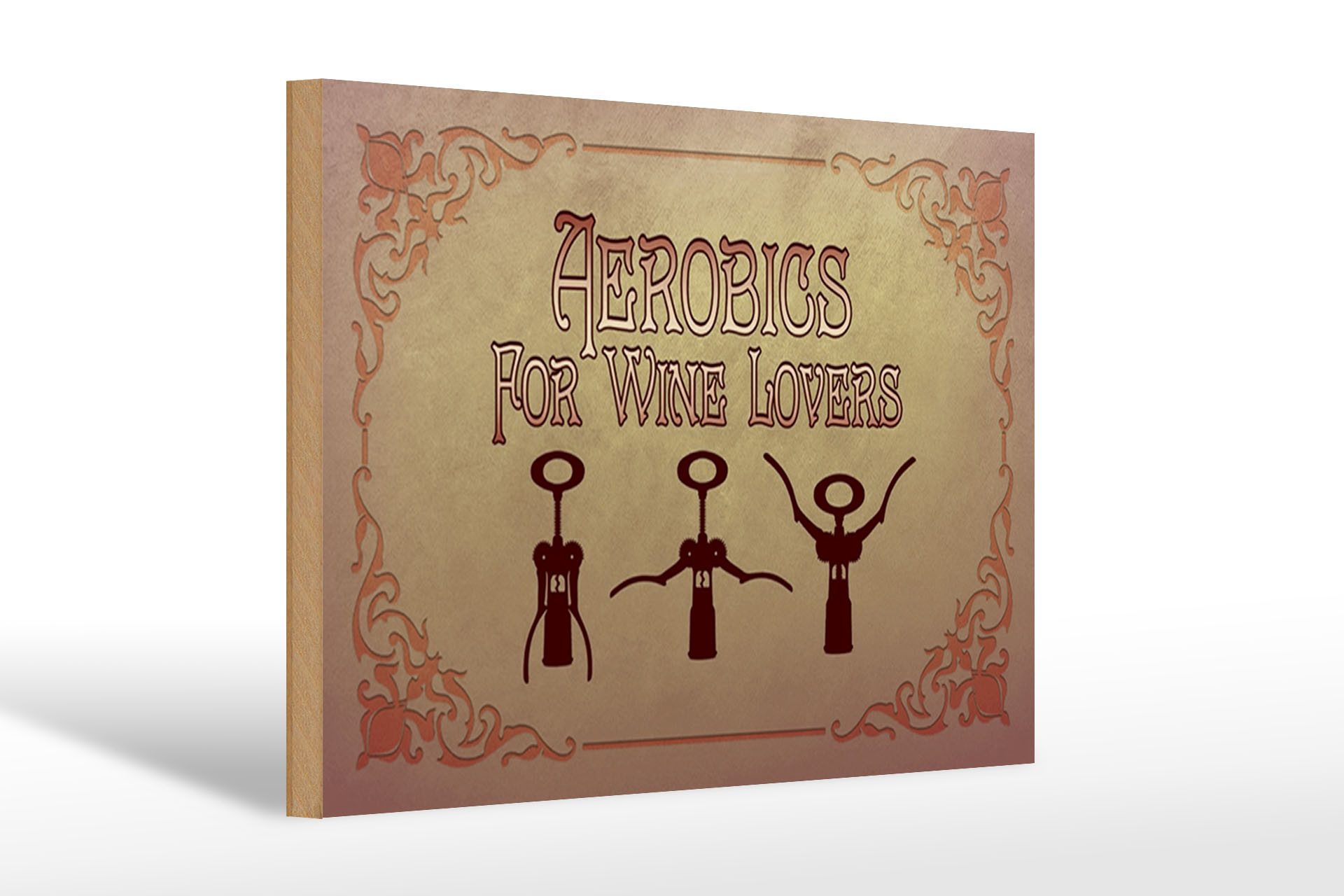Holzbild Wein 30x20cm Aerobics for Wine lovers