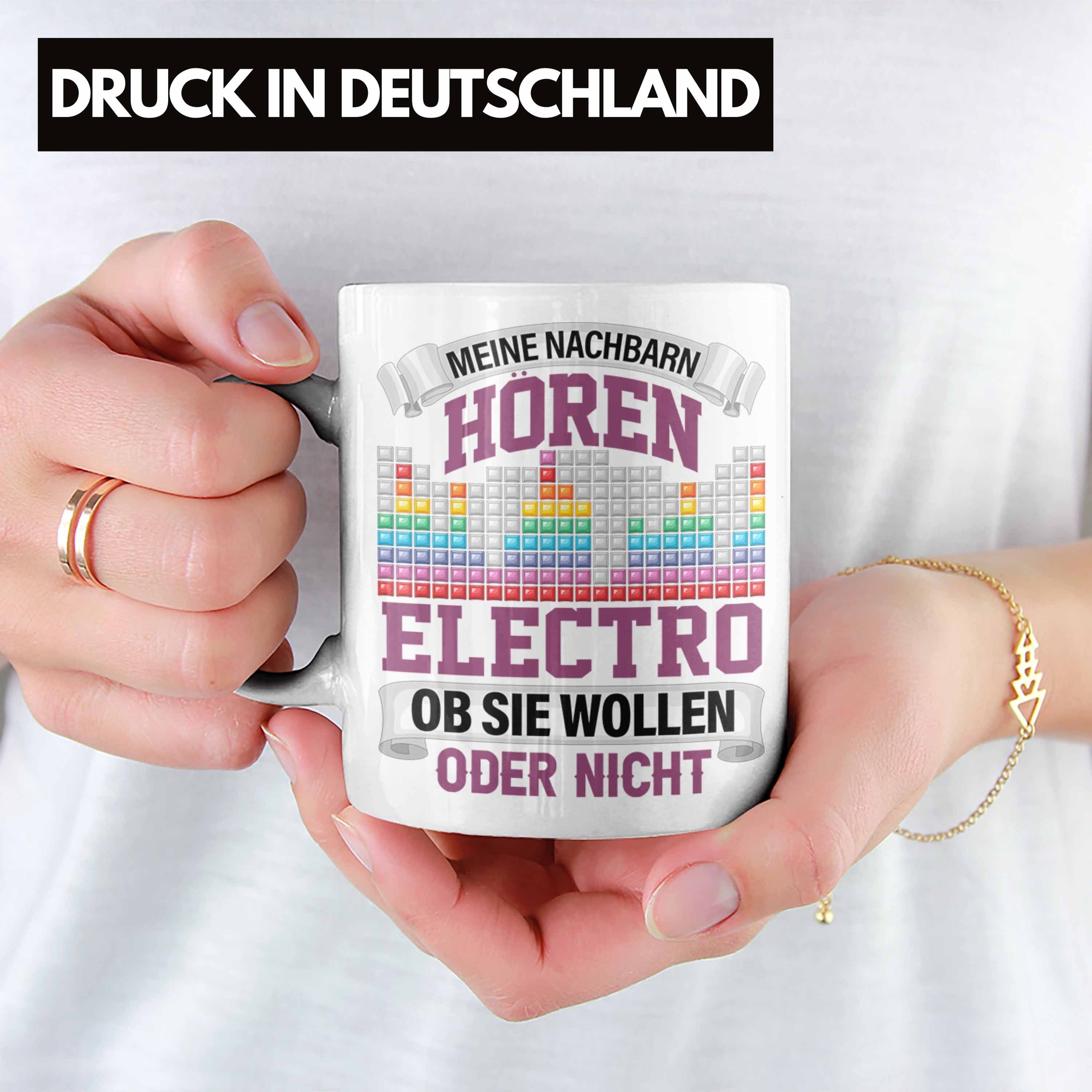 Oder Sie Lustiger Tasse Weiss Ob Meine Electro Trendation Spruch Nicht Nachbarn Wollen Hören