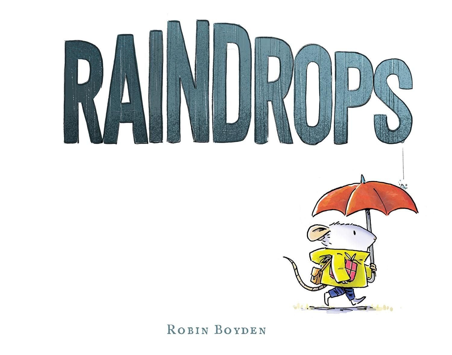 Raindrops / Robin Boyden