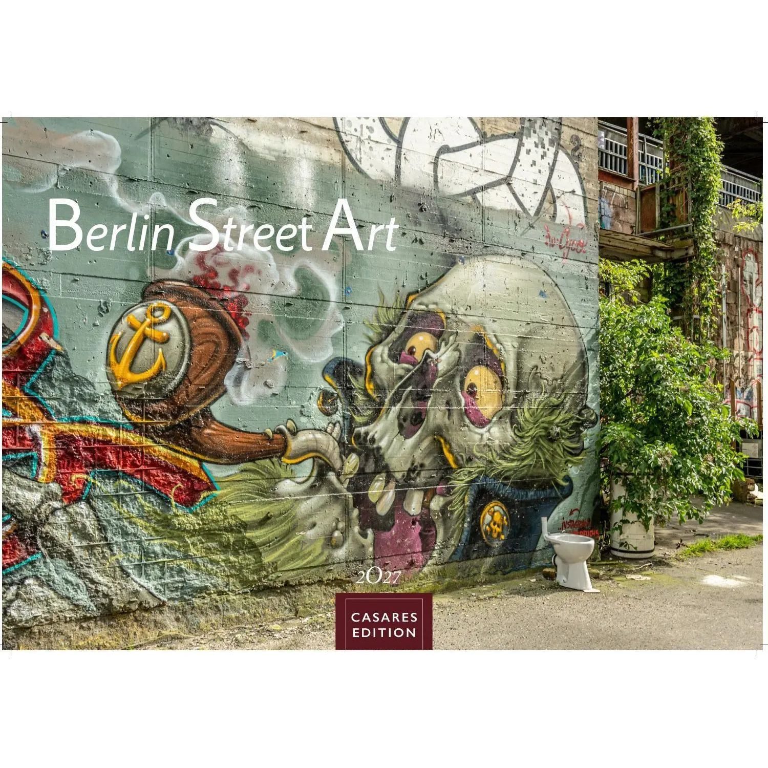 Wandkalender Berlin Street Art Kalender 2027 - Wandkalender, Fotokalender...