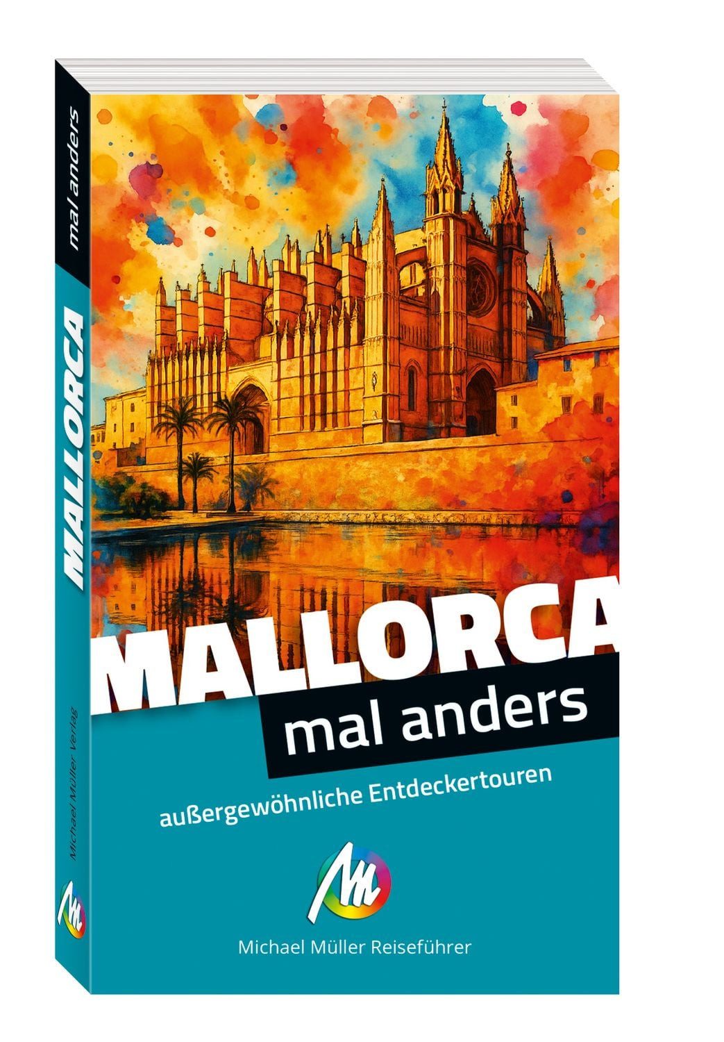 MICHAEL MÜLLER Reiseführer Mallorca - mal anders / Frank Feldmeier