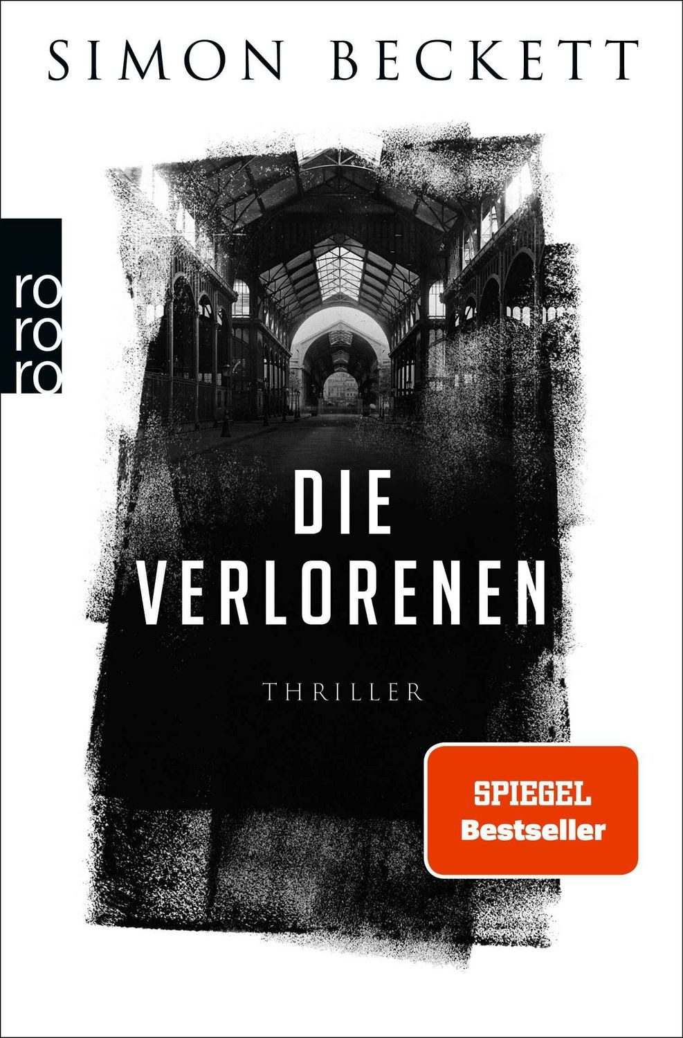 Die Verlorenen / Simon Beckett, SPIEGEL-Bestseller