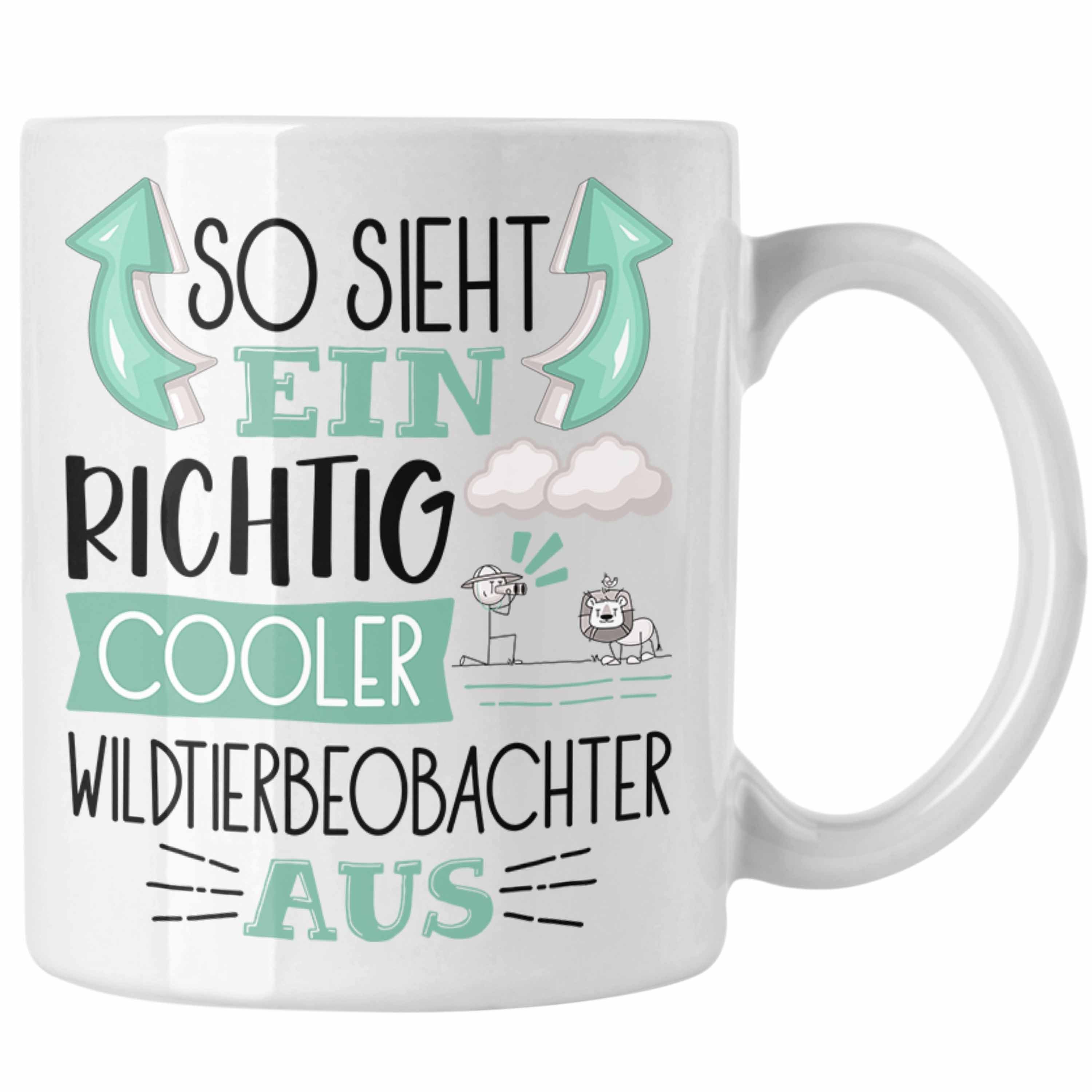 Tasse Richtig für Sieht Tasse Geschenk So Ein Aus Trendation Wildtierbeobachter Weiss Cooler