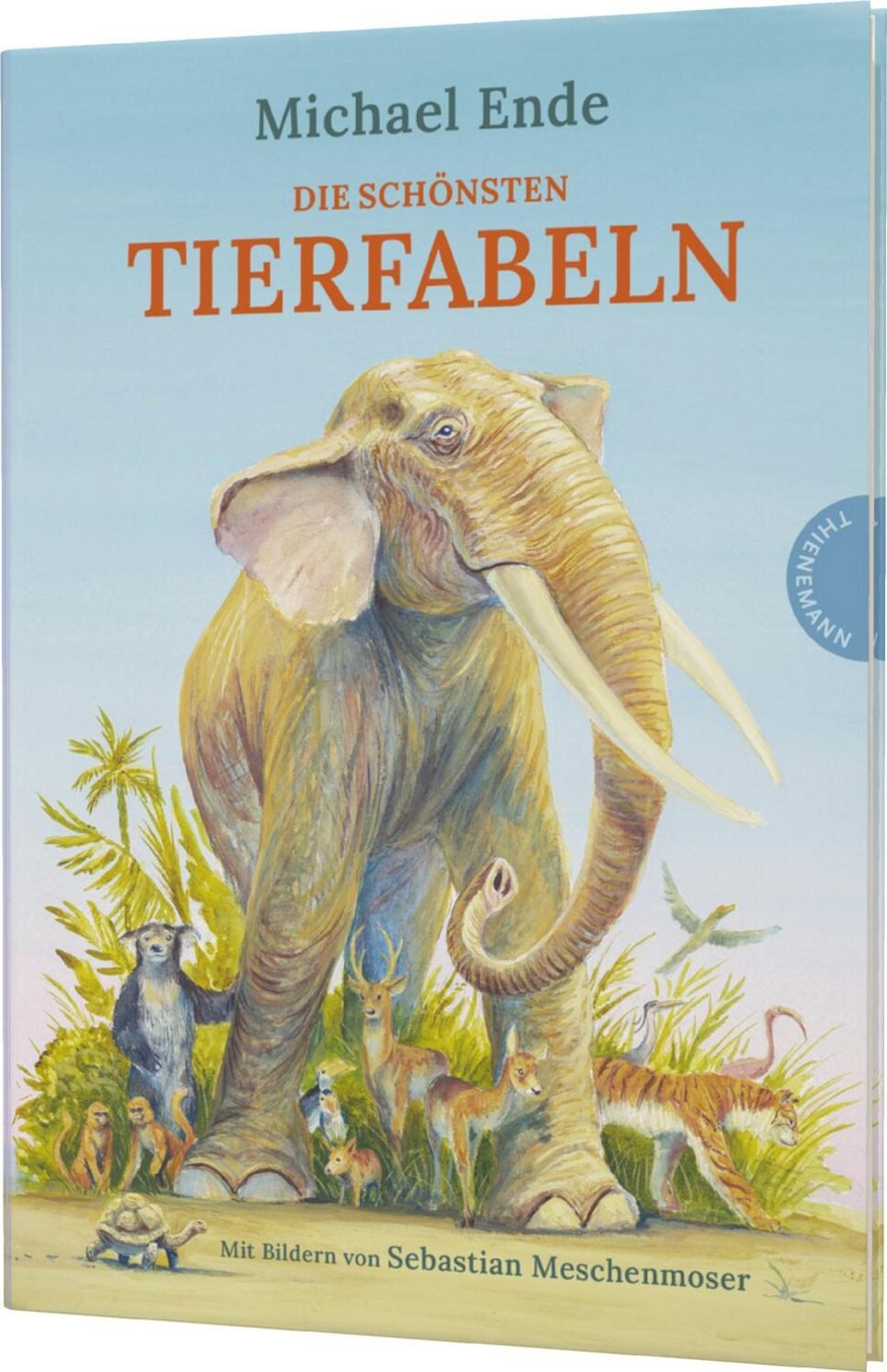 Die schönsten Tierfabeln / Michael Ende