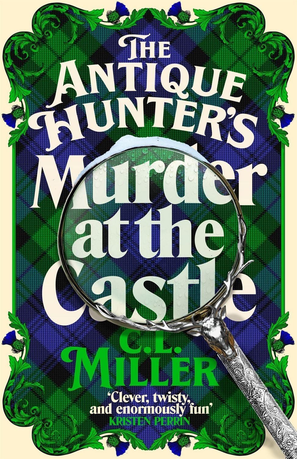 The Antique Hunter's: Murder at the Castle / C. L. Miller