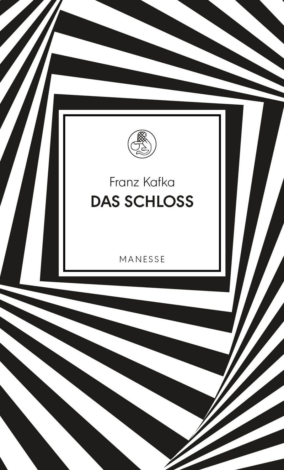 Das Schloss / Franz Kafka