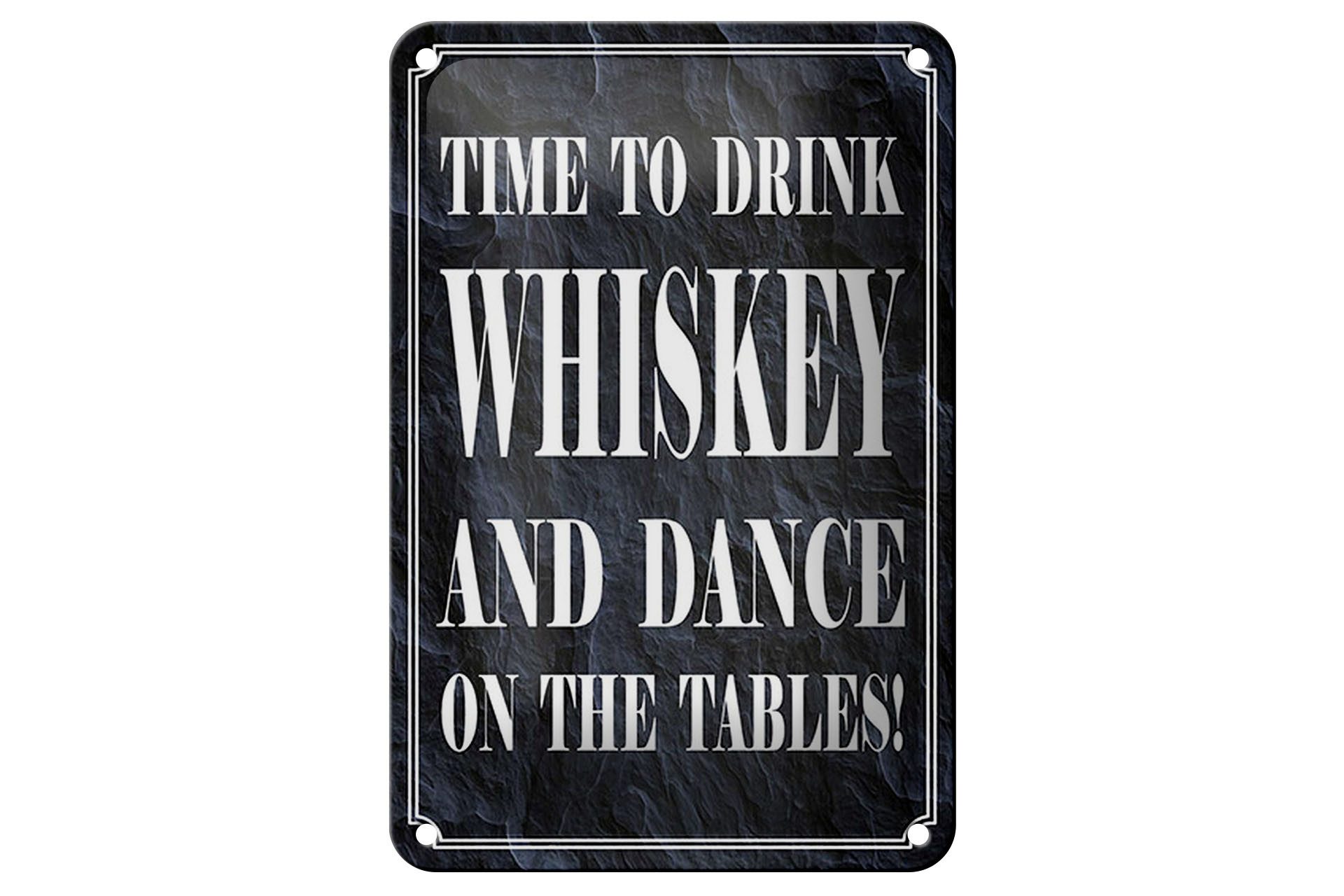 Metallschild Spruch 12x18cm timedrink whiskey and dance