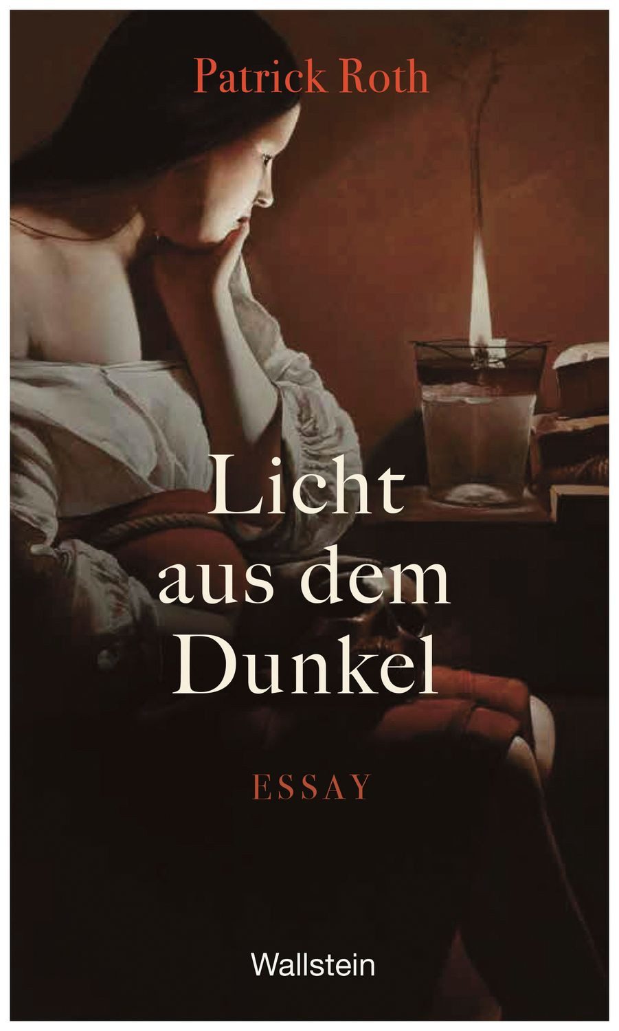Licht aus dem Dunkel / Patrick Roth