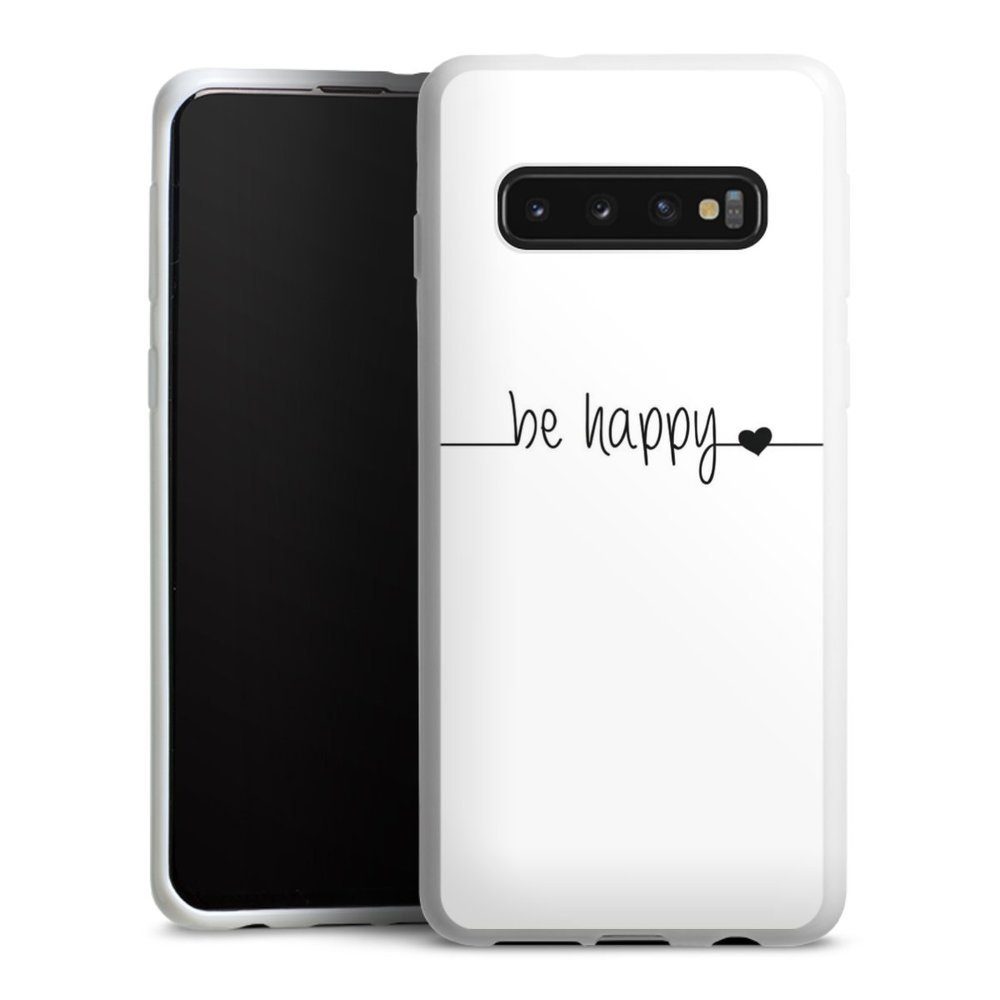 DeinDesign Handyhülle »Be Happy weisser Hintergrund« Samsung Galaxy S10