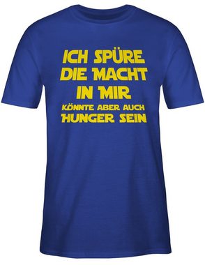 Shirtracer T-Shirt Ich spüre die Macht in mir Könnte aber auch Hunger sein Sprüche Statement mit Spruch