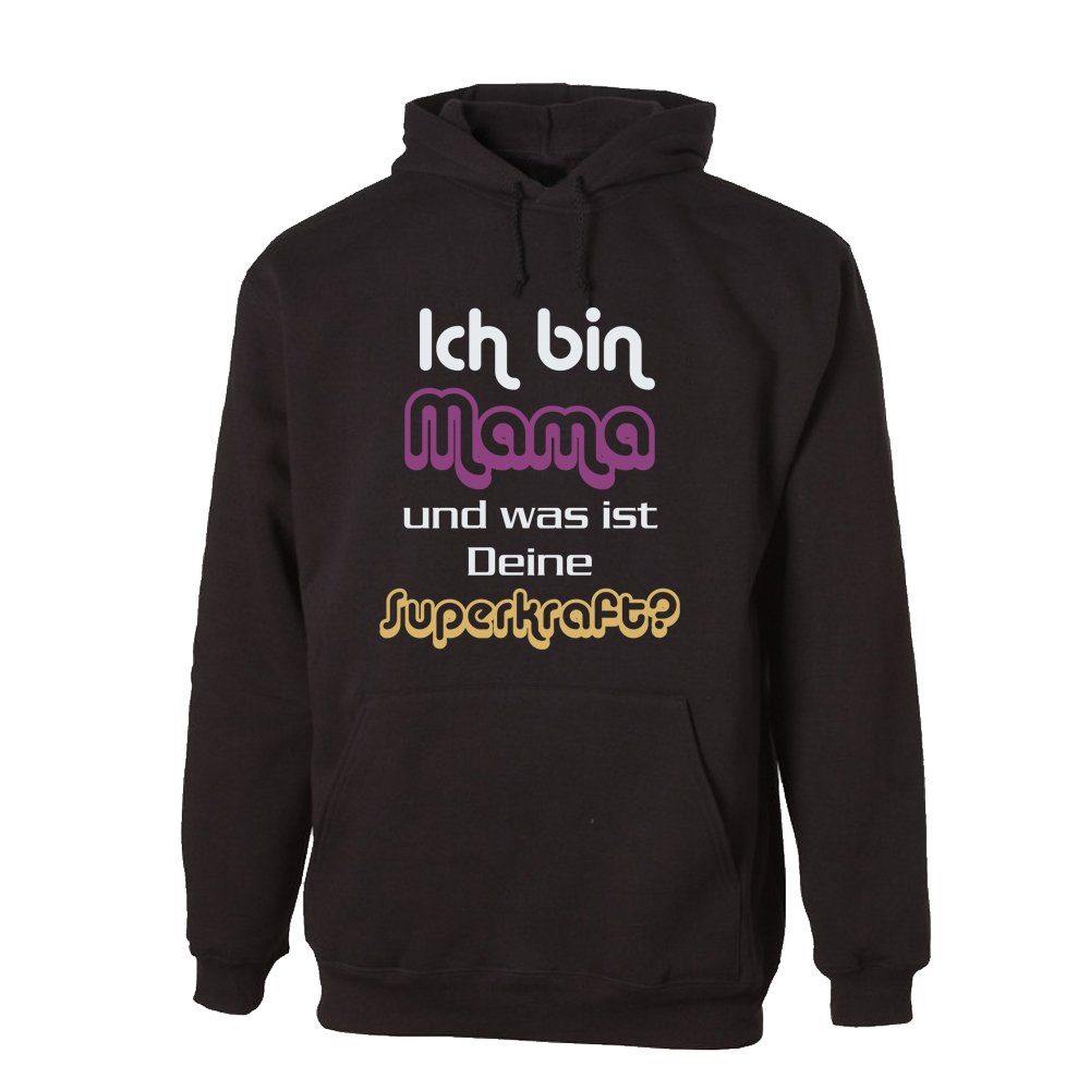 Hoodie Ich bin Mama und was ist Deine Superkraft?