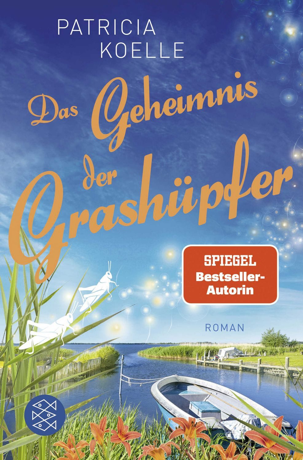 Das Geheimnis der Grashüpfer / Patricia Koelle, Ein Inselgarten-Roman