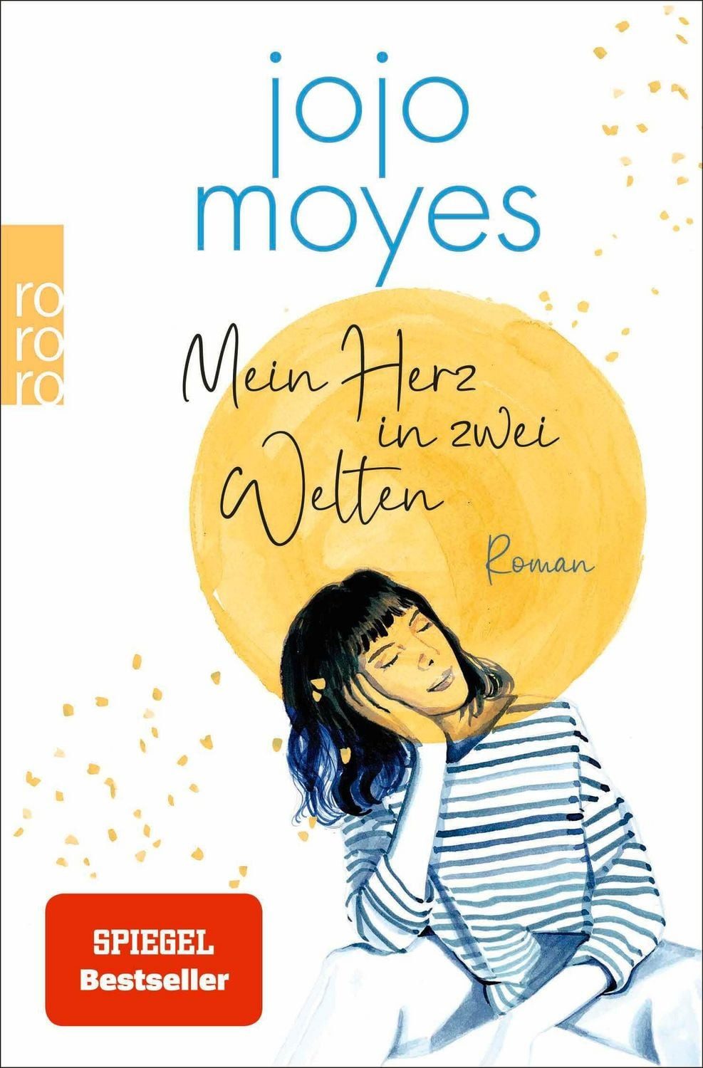 Mein Herz in zwei Welten / Jojo Moyes