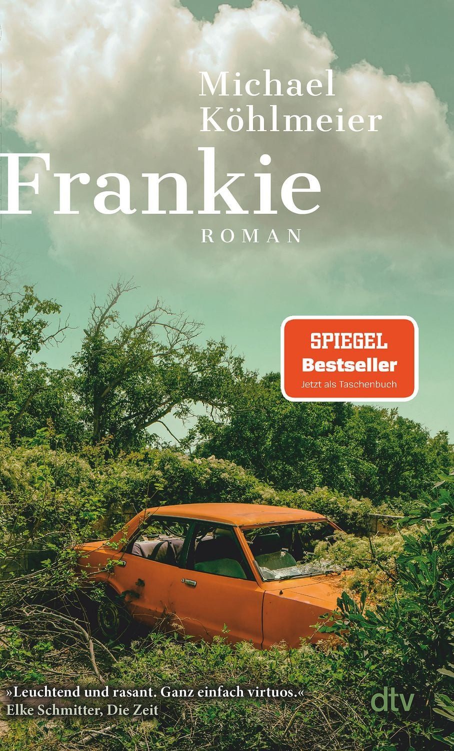 Frankie / Michael Köhlmeier, Roman, Eine rasante All-Age-Road-Novel – »ganz einfach virtuos.« Elke Schmitter, Die Zeit