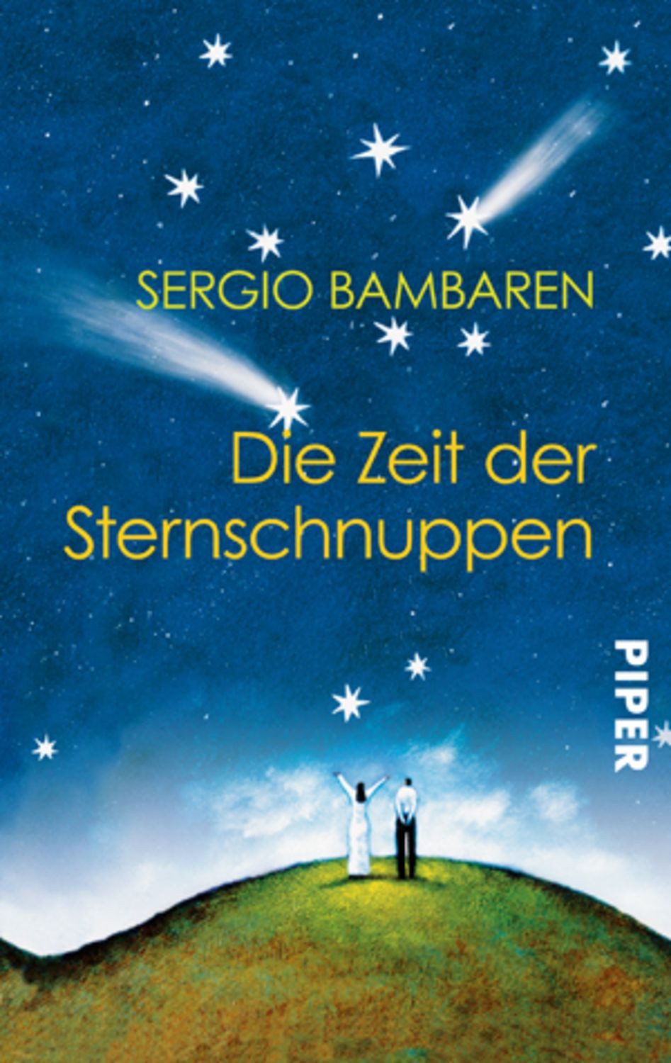 Die Zeit der Sternschnuppen / Sergio Bambaren