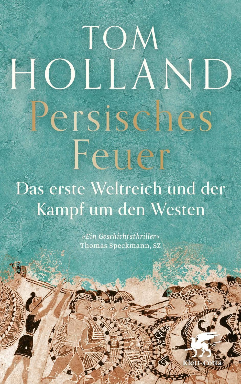 Persisches Feuer / Tom Holland