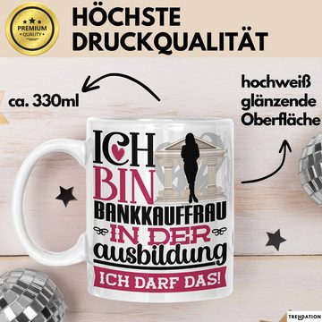 Trendation Tasse Bankkauffrau Ausbildung Start Geschenk Tasse Ich Bin Bankkauffrau In D