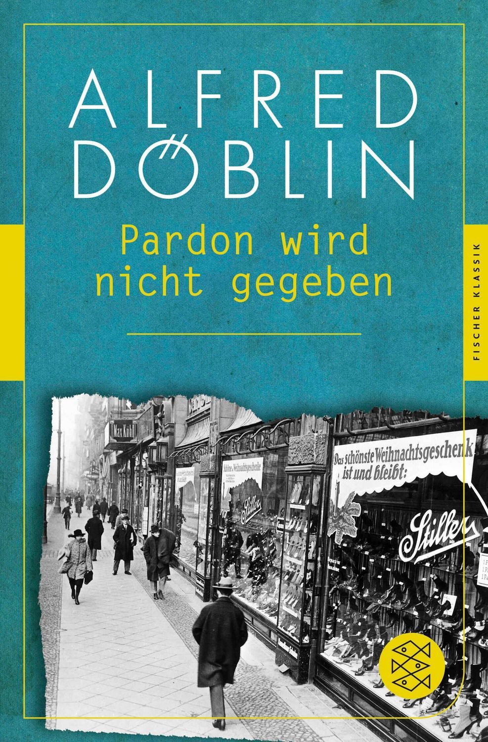 Pardon wird nicht gegeben / Alfred Döblin