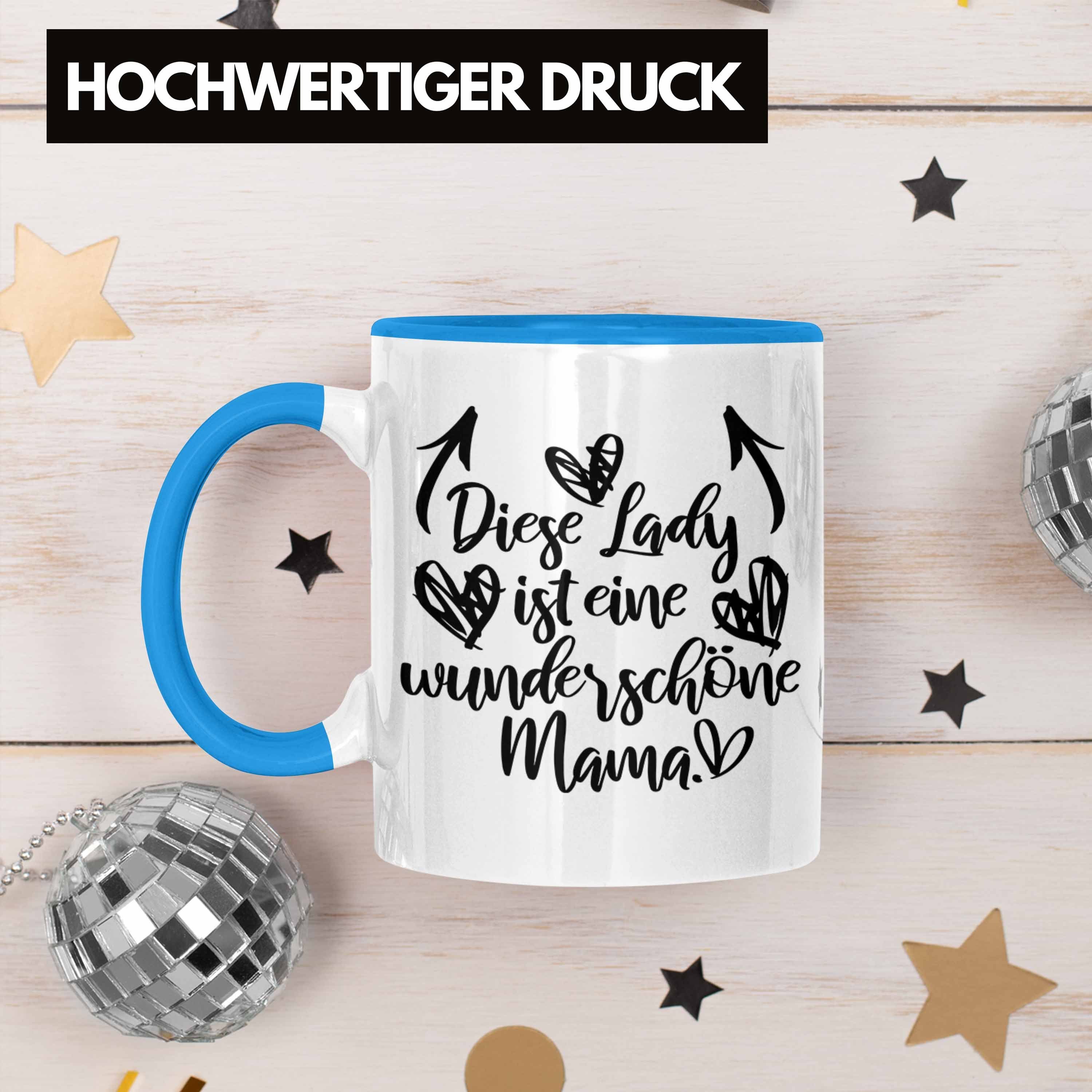 Trendation Tasse Trendation - Geschenkidee Wunderschöne Mama Kaffeetasse Blau Muttertag Mutter Tasse Geschenk Spruch mit