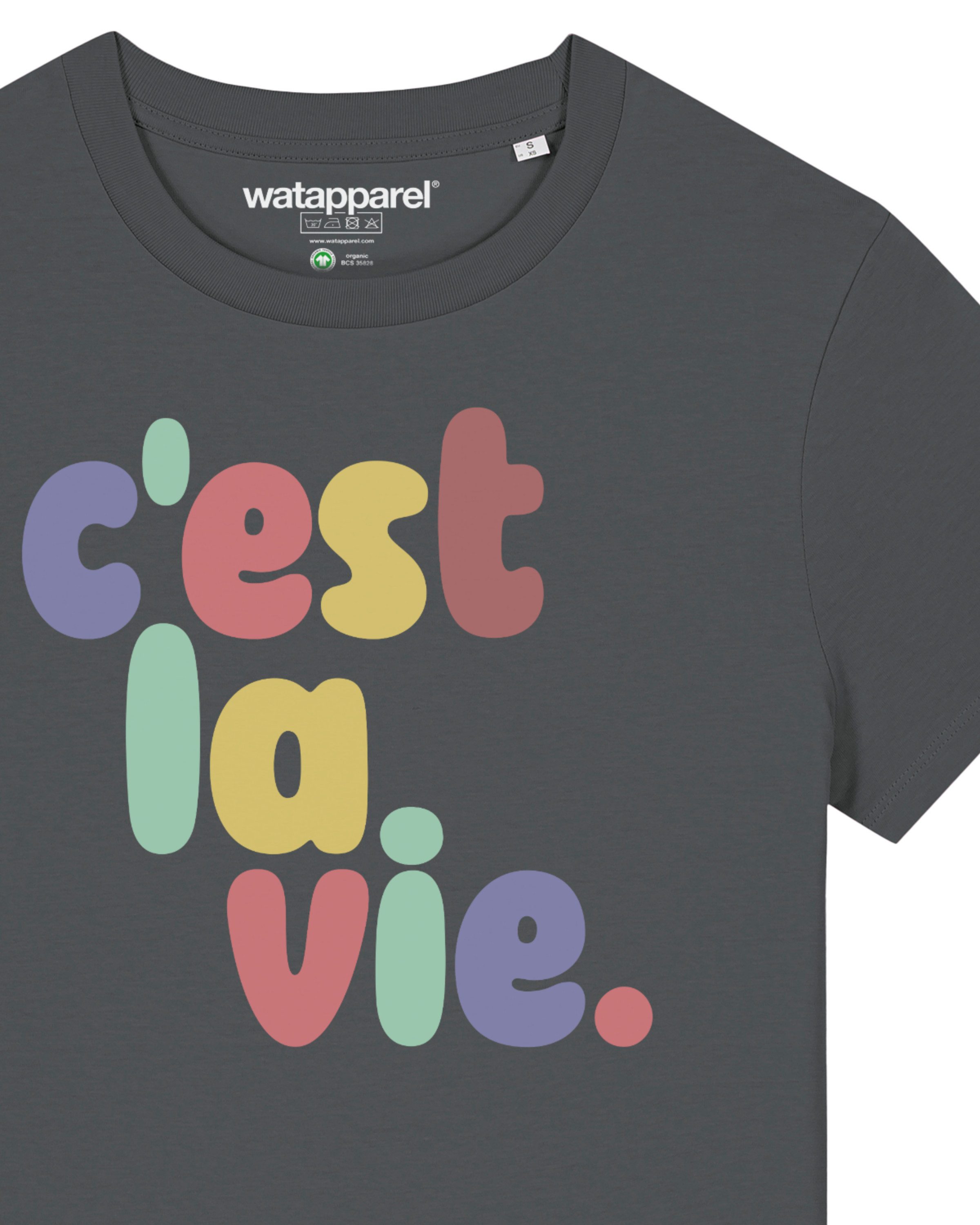 wat? Apparel T-Shirt c'est la vie