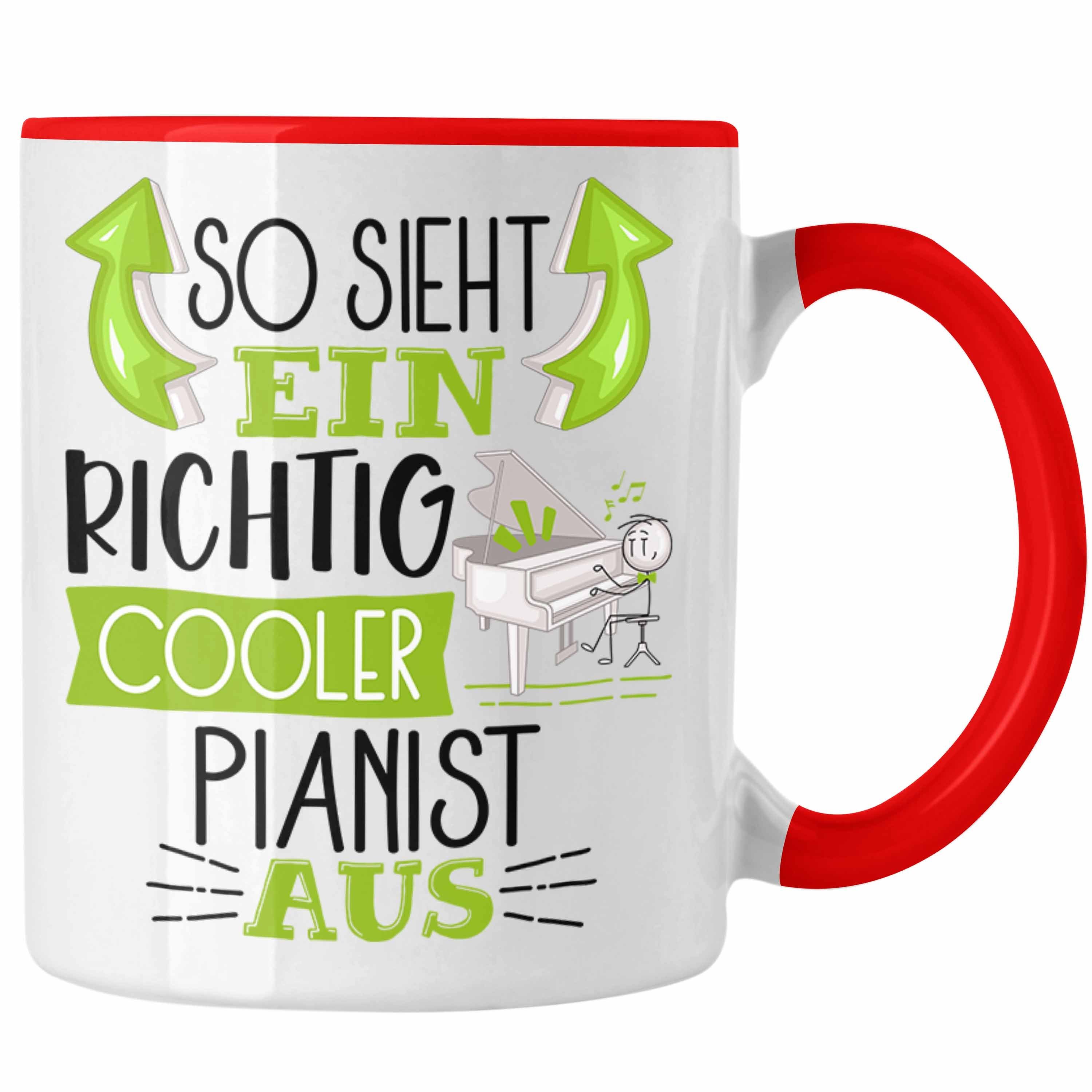 Trendation Tasse So Sieht Ein Richtig Cooler Pianist Aus Tasse Geschenk für Pianist Geb Rot