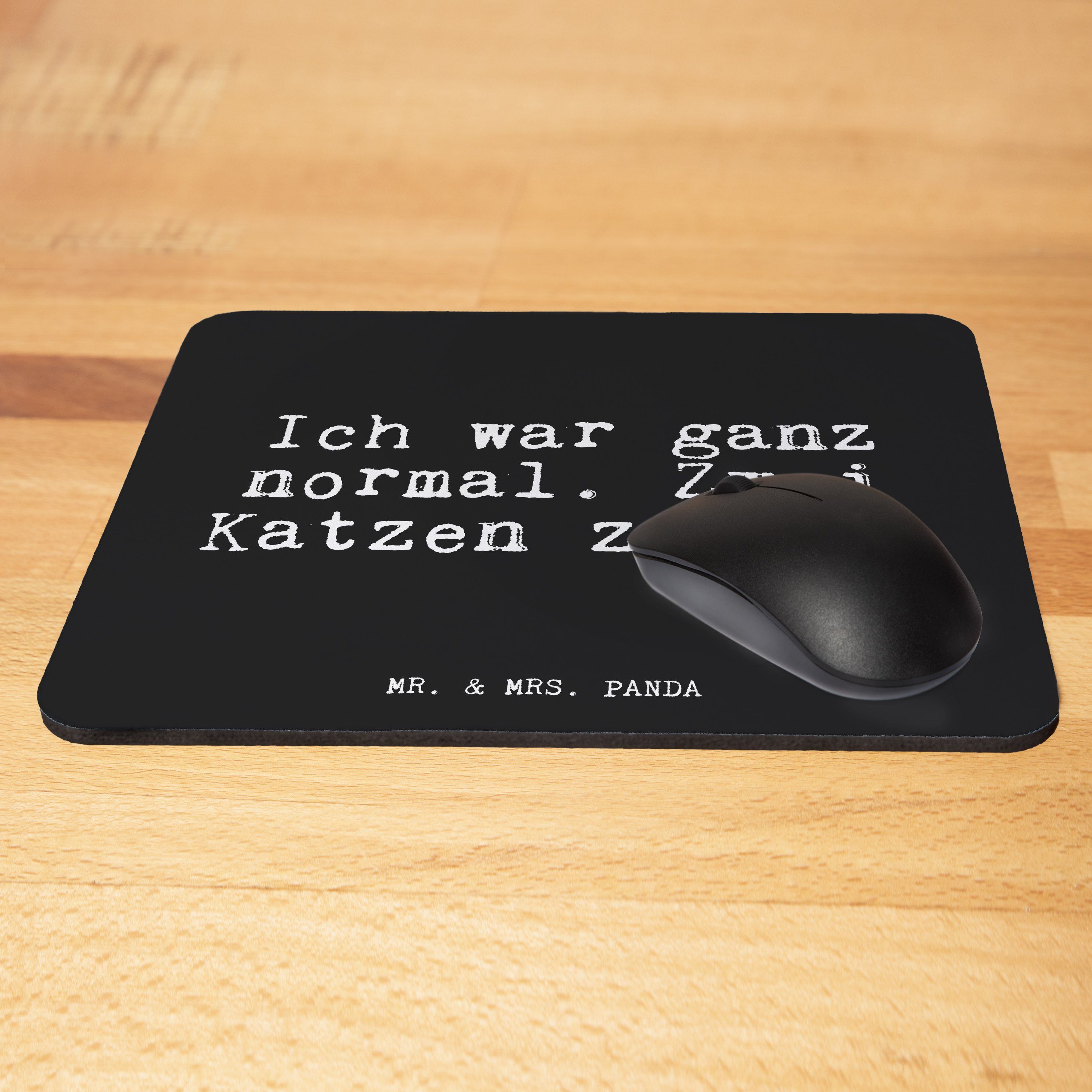 Mr. & Mrs. Panda Mauspad »Ich war ganz normal.... Schwarz Geschenk
