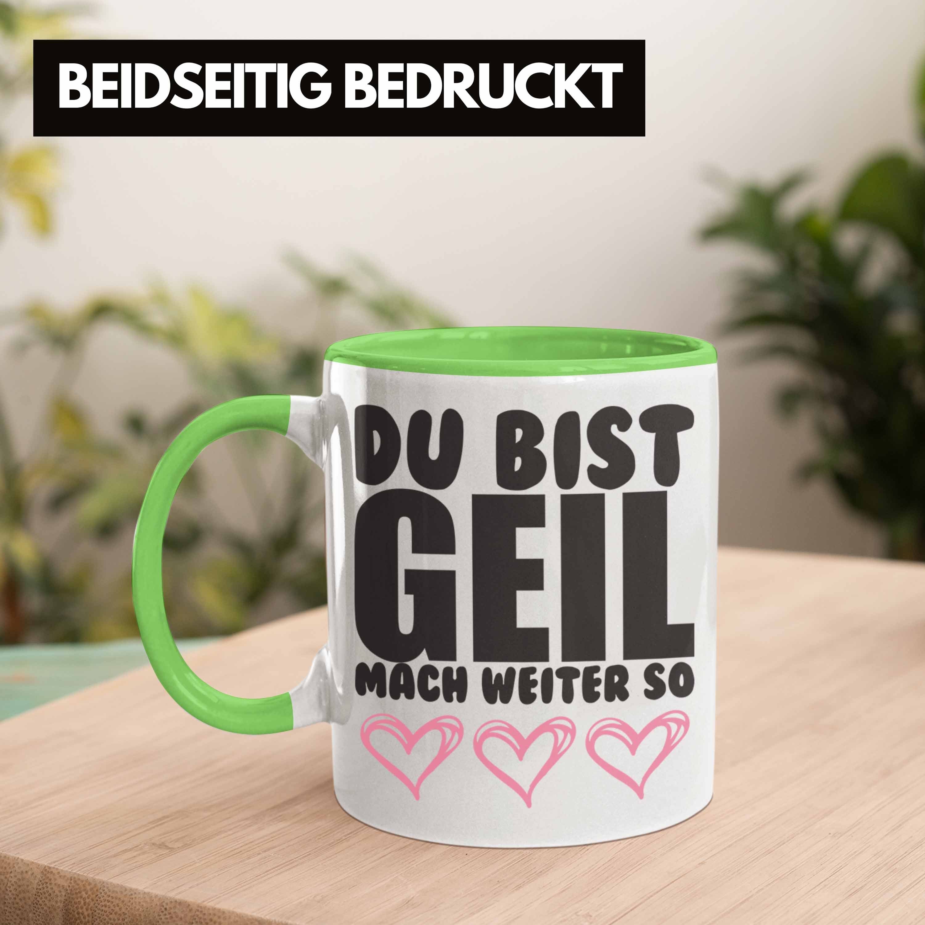 Beste Grün Kollege Tasse Geil Mach Bist - Freundin mit Weiter Du - Lustige Geschenk Trendation Spruch So Tasse Trendation