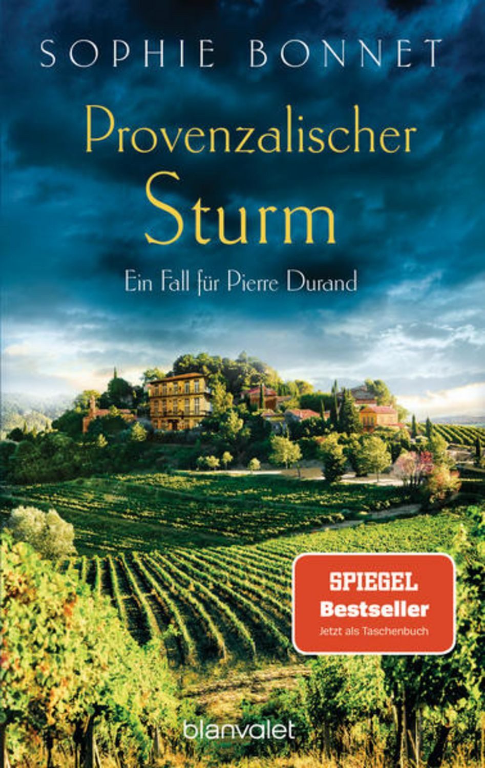 Provenzalischer Sturm Ein Fall für Pierre Durand / Sophie Bonnet