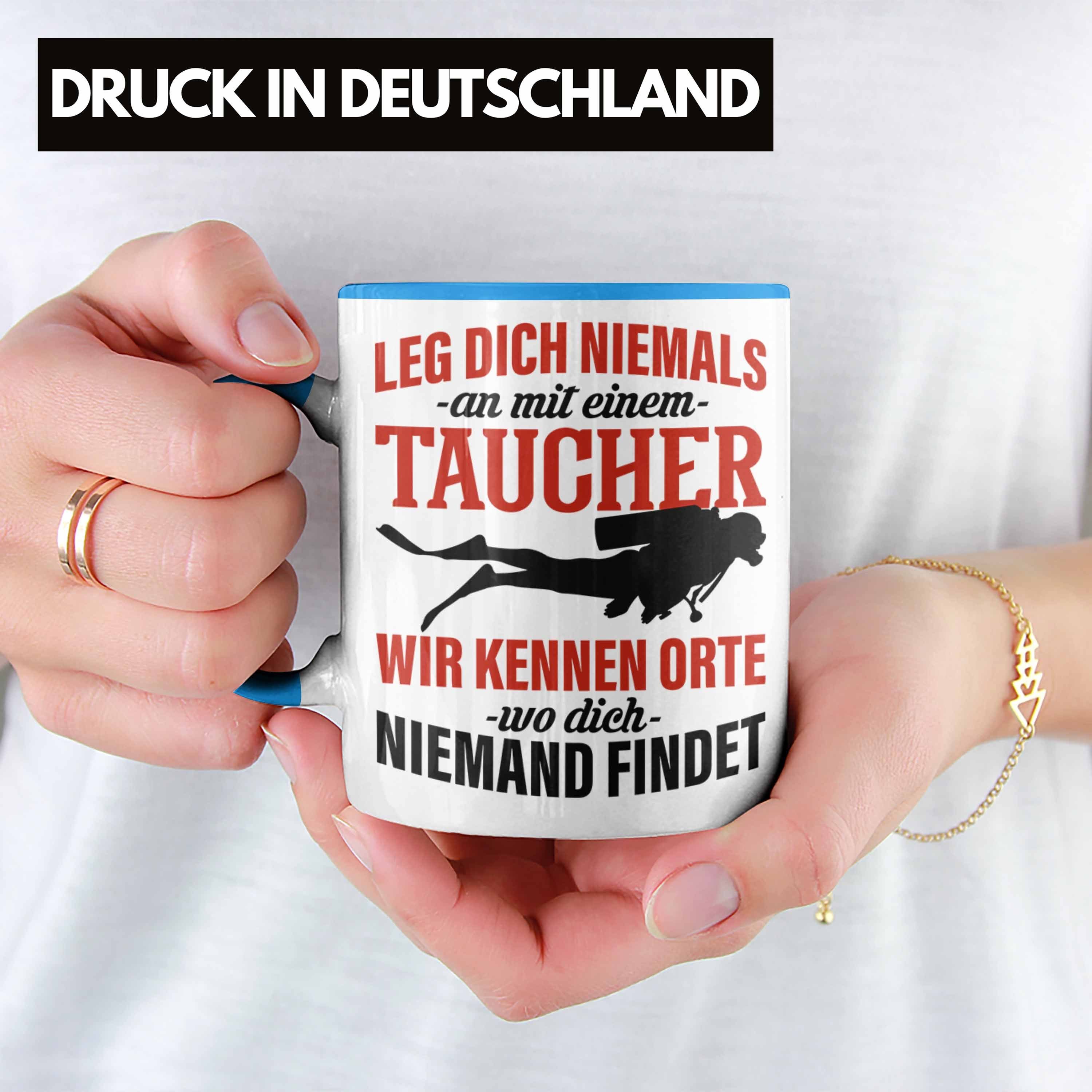 Tasse Nicht Sport Einem Leg Mit An Trendation Geschenk Taucher Blau Tauch-Lehrer Dich Tasse