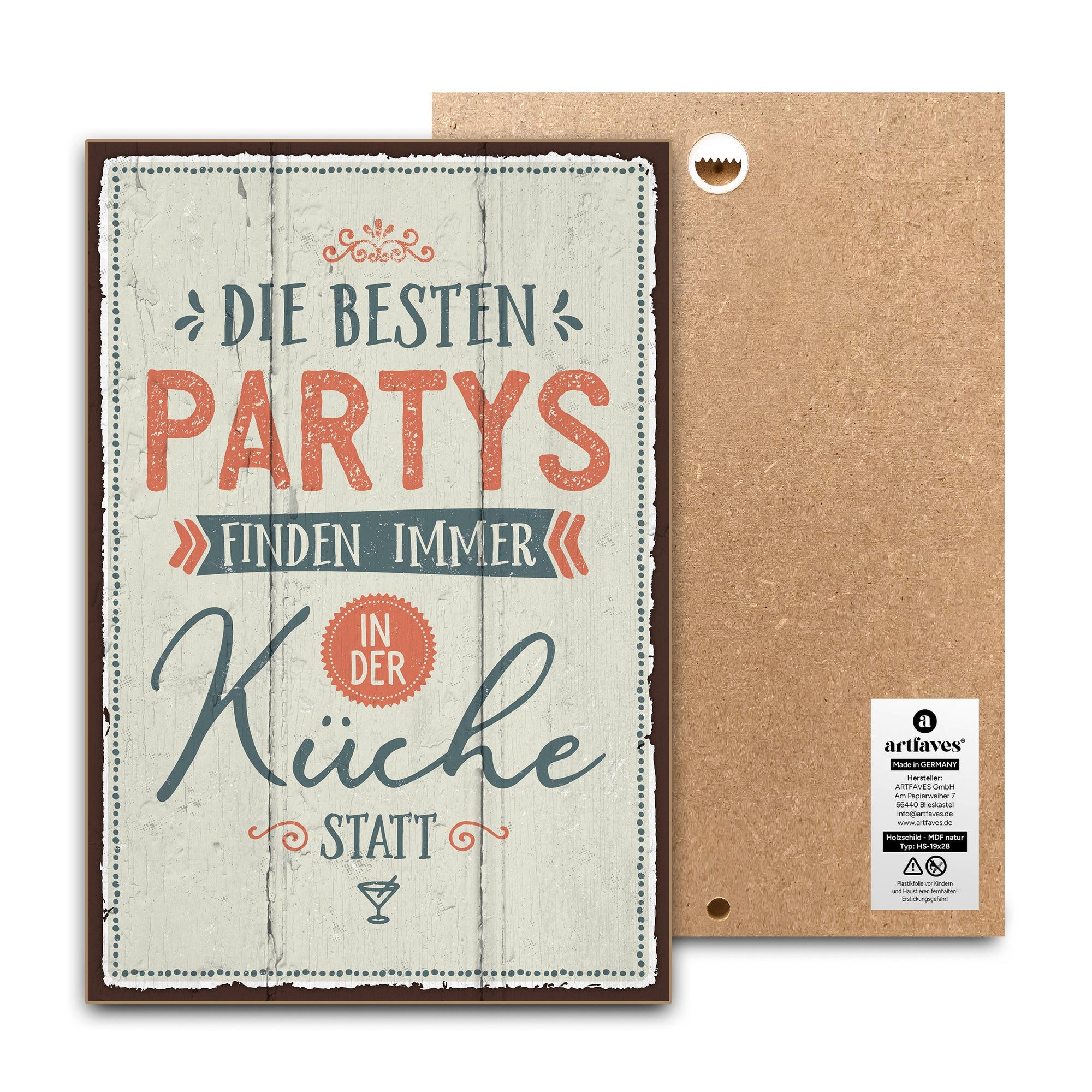 ARTFAVES Holzbild Schild mit Spruch - DIE BESTEN PARTYS FINDEN IMMER IN DER günstig online kaufen