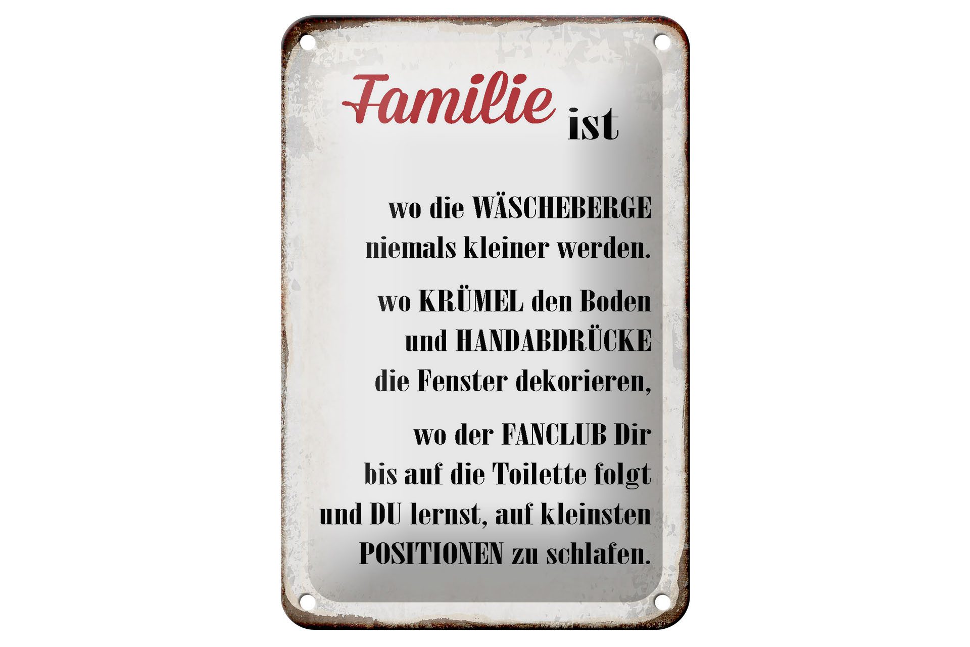 Metallschild Spruch 12x18cm Familie ist wo die Wäscheberge