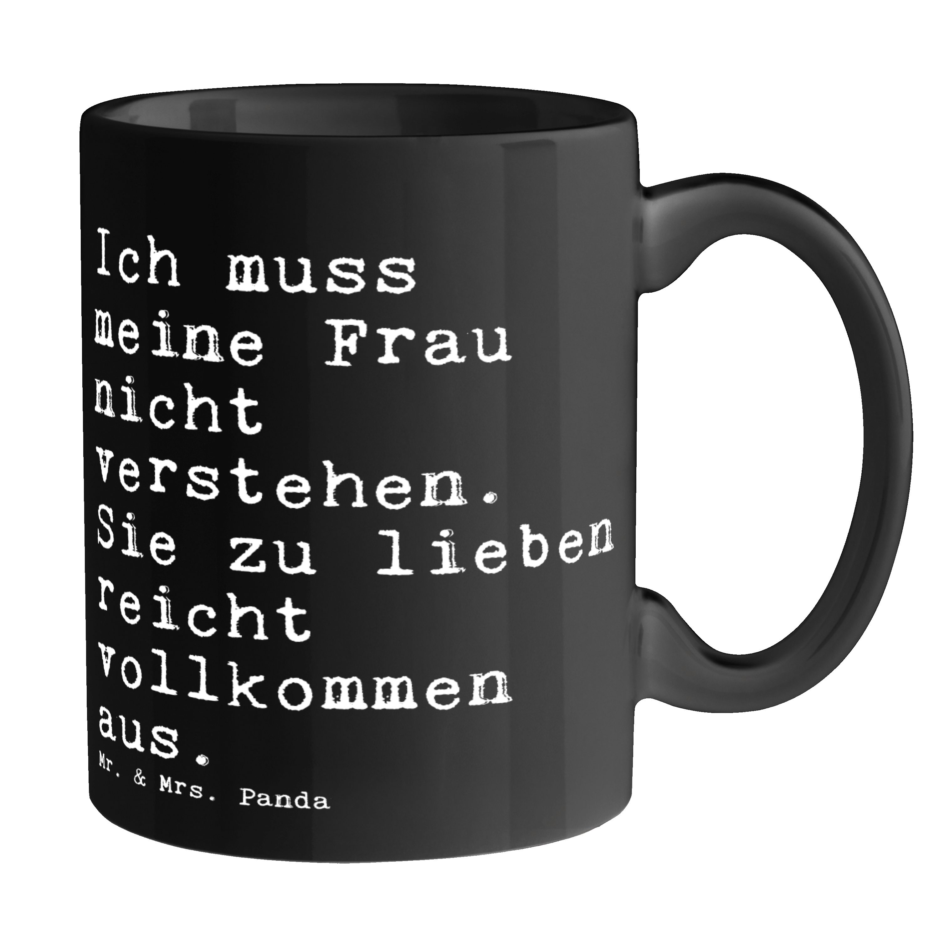 Mr. & Mrs. Geschen, muss meine Schwarz Familie, Keramik Panda - Frau... - Tasse Geschenk, Schwarz Zitate, Ich